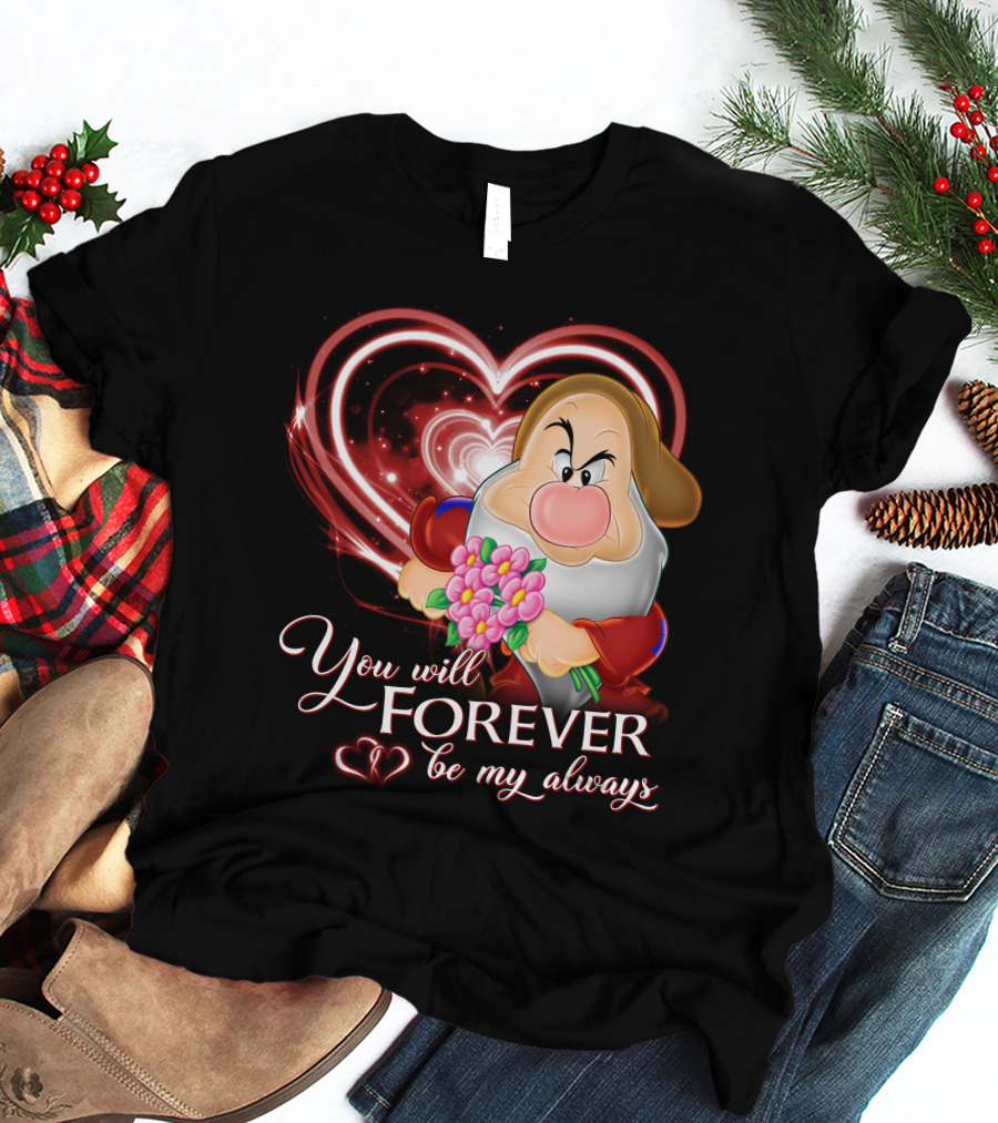 Grumpy You Will Forever Be My Always Heart And Flowers T-Shirt