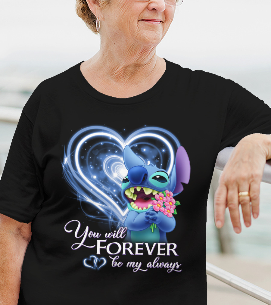 You Will Forever Be My Always Stitch Holding Flowers Heart T-Shirt