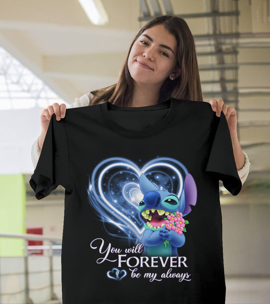 You Will Forever Be My Always Stitch Holding Flowers Heart T-Shirt