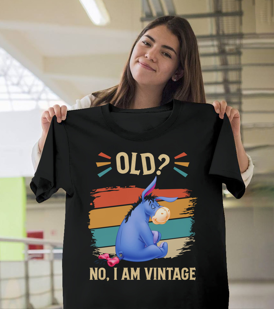 Eeyore Old? No I Am Vintage Retro Style T-Shirt