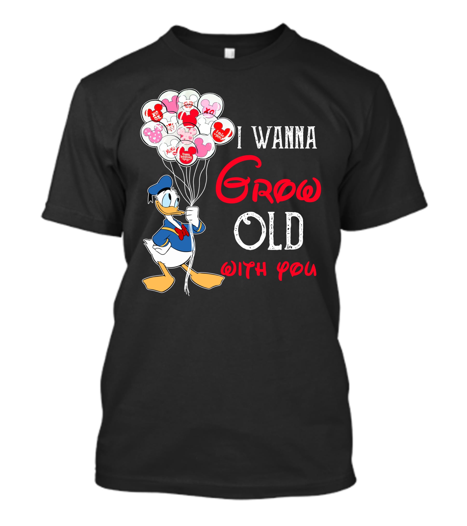 Donald Duck I Wanna Grow Old With You Balloons T-Shirt