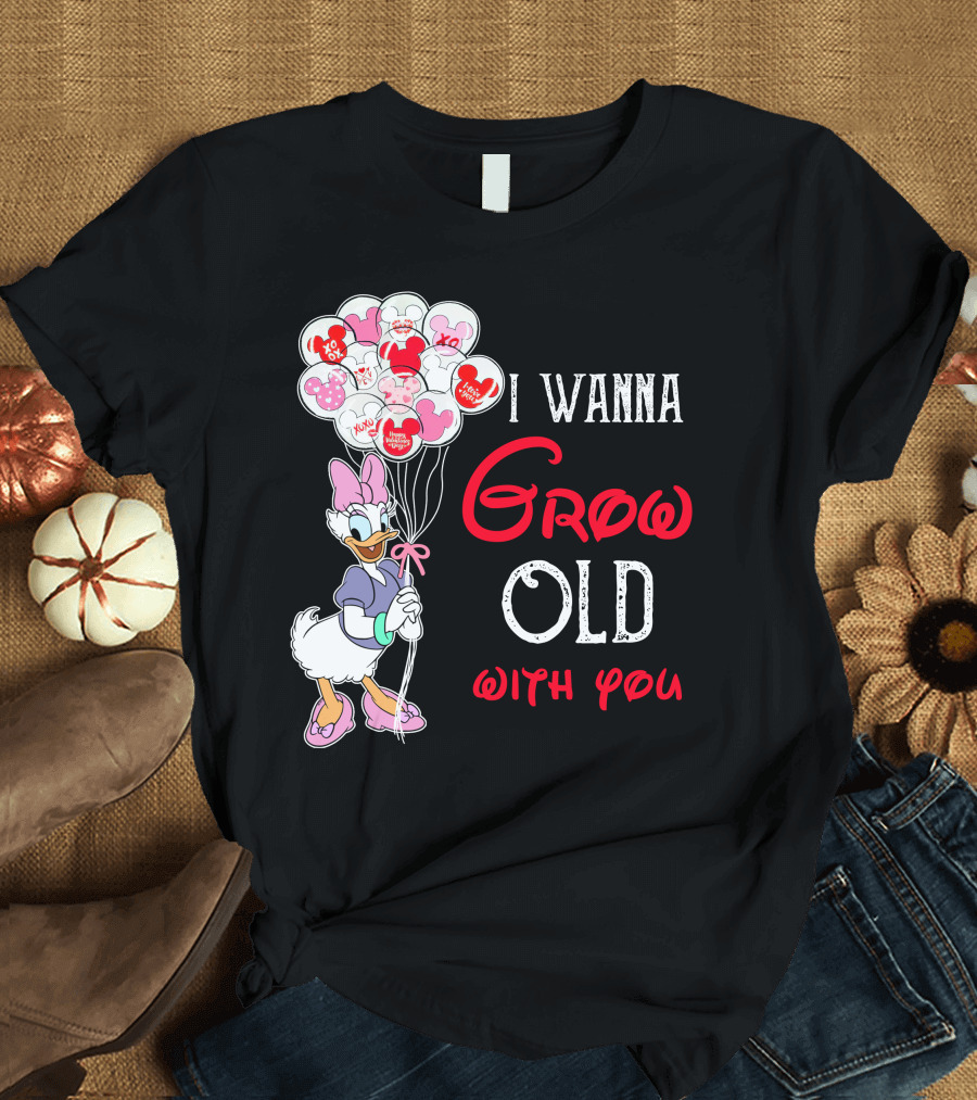 I Wanna Grow Old With You Daisy Balloons T-Shirt