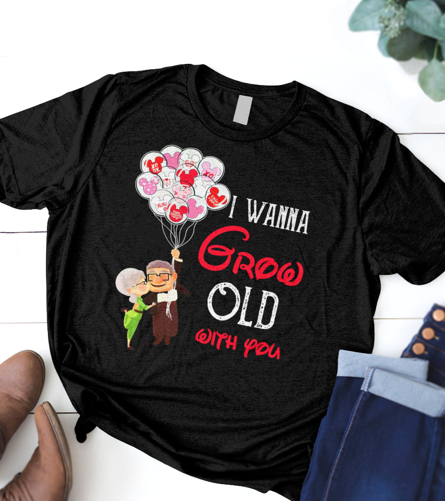 I Wanna Grow Old With You Carl And Ellie Balloons Hearts T-Shirt