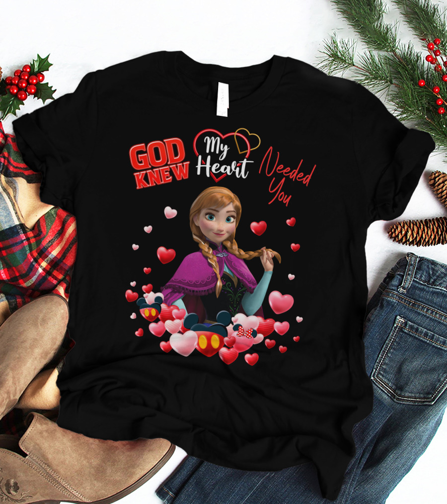 God Knew My Heart Needed You Anna Hearts Disney T-Shirt