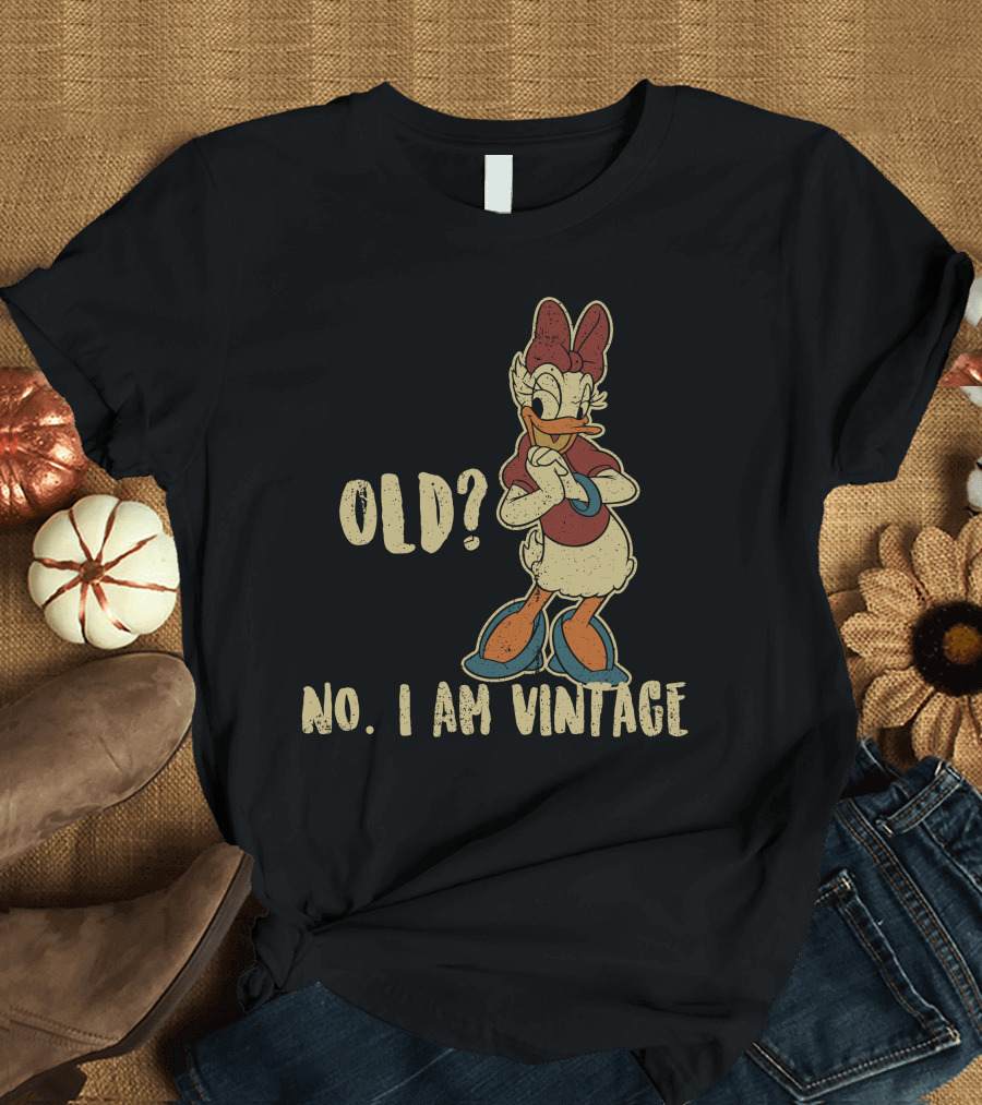 Old? No I Am Vintage Daisy Duck T-Shirt