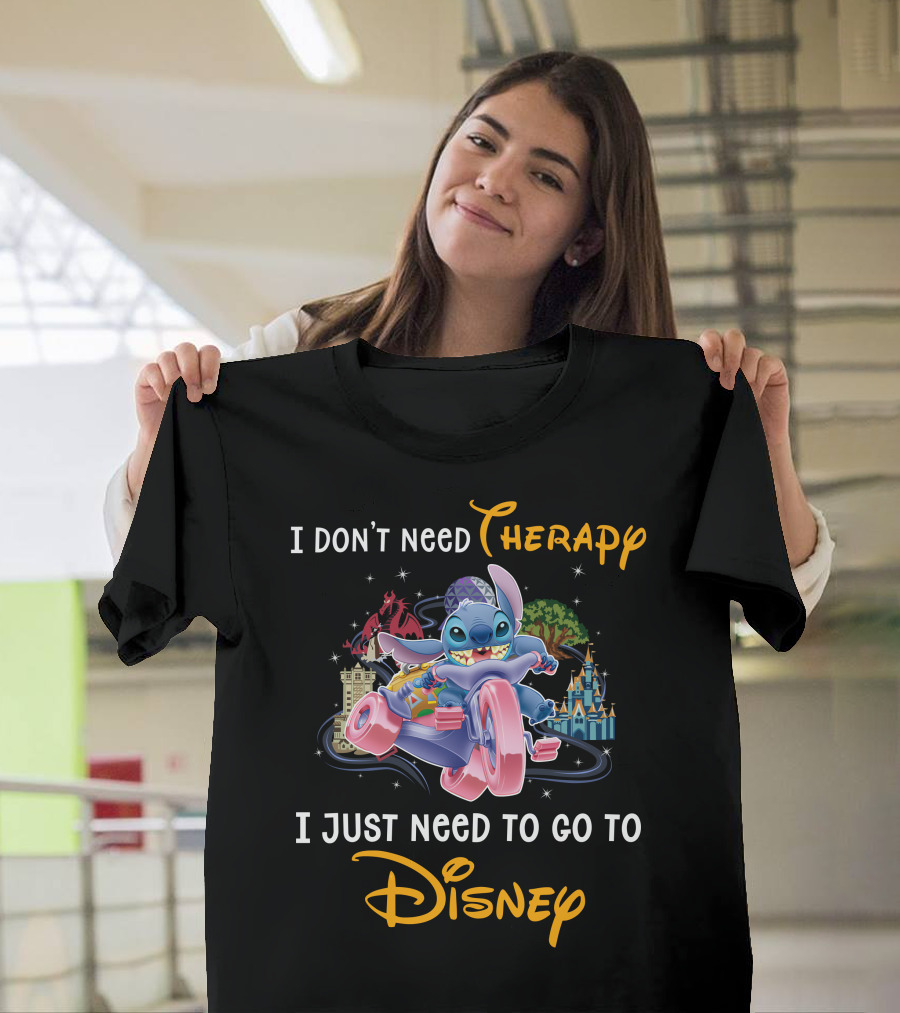 I Don't Need Therapy I Just Need To Go To Disney Stitch T-Shirt