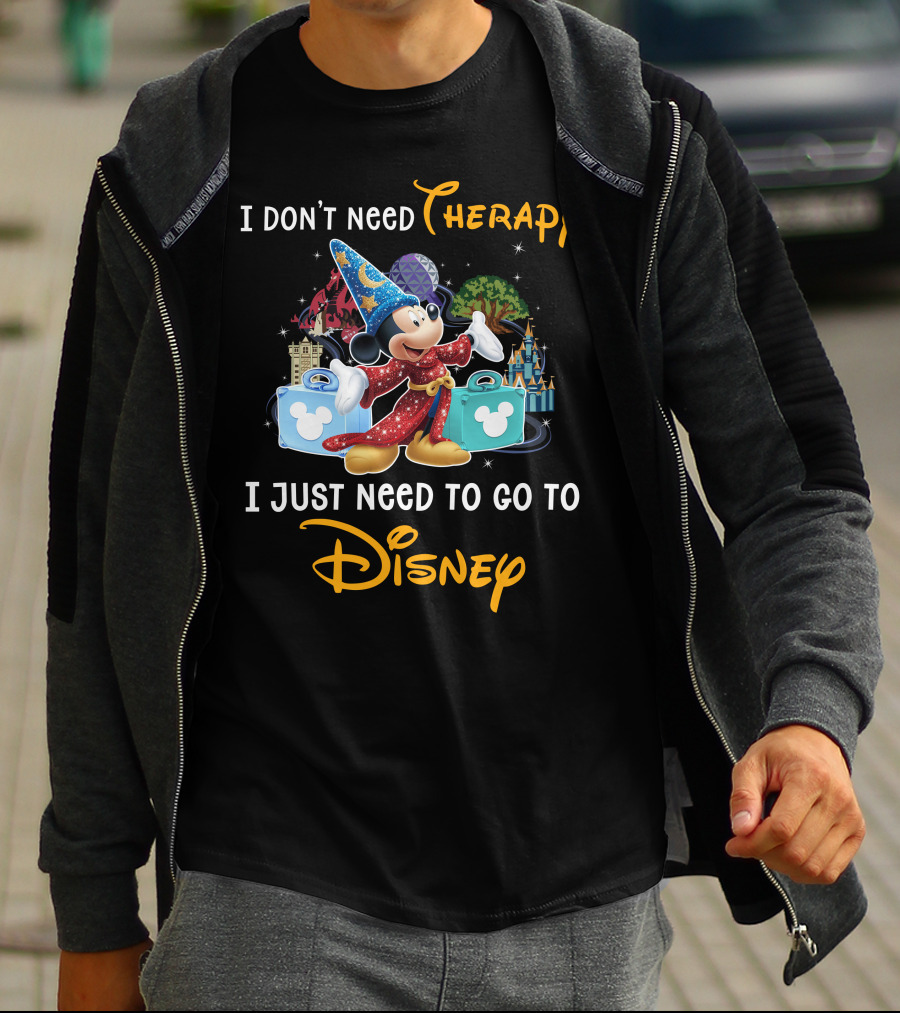 I Don't Need Therapy I Just Need To Go To Disney Fantasia Mickey Mouse T-Shirt