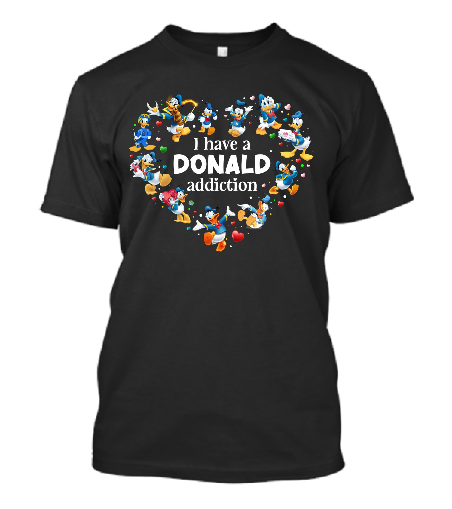 I Have A Donald Addiction Heart T-Shirt