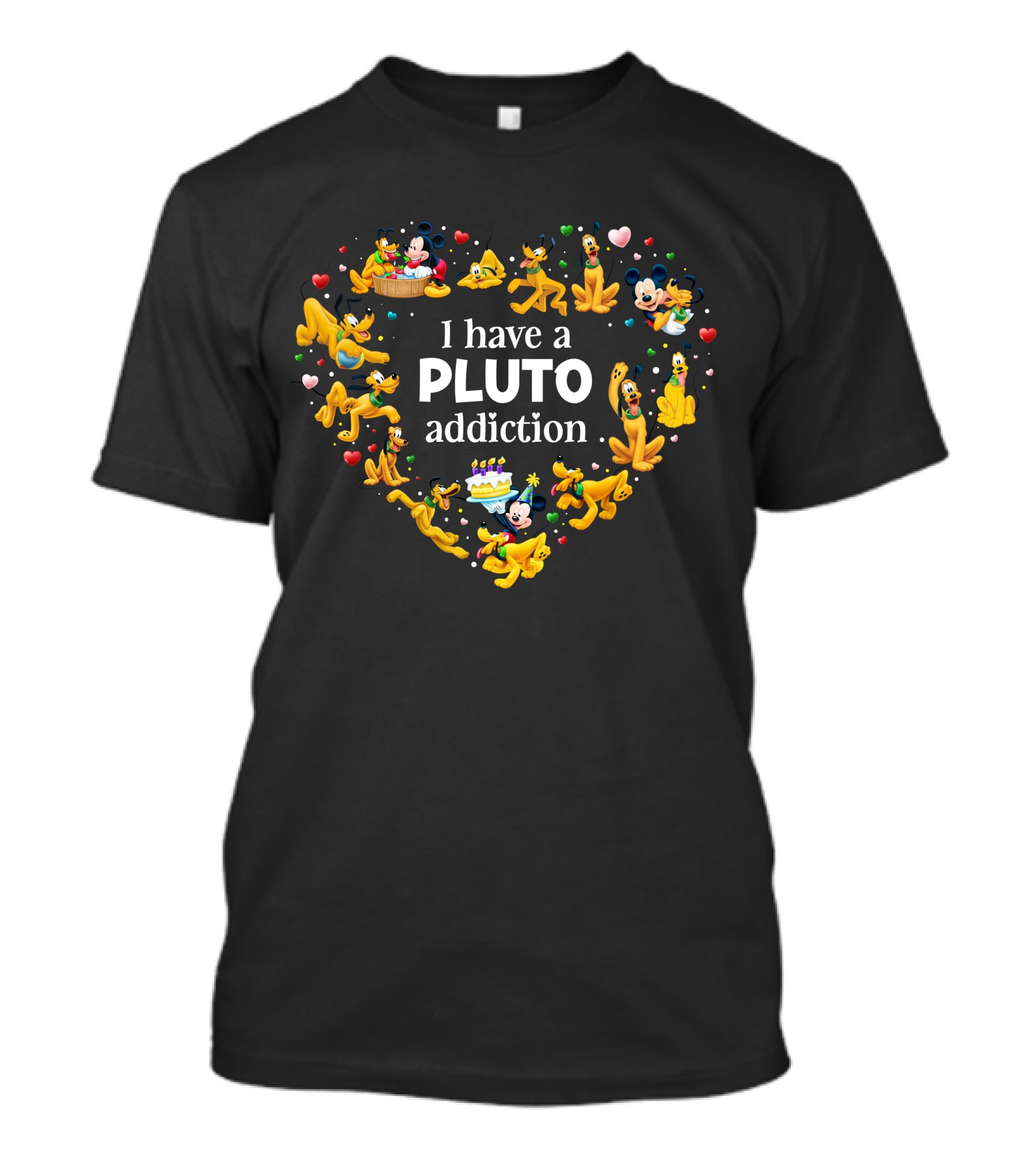 I Have A Pluto Addiction Heart With Mickey And Cake T-Shirt