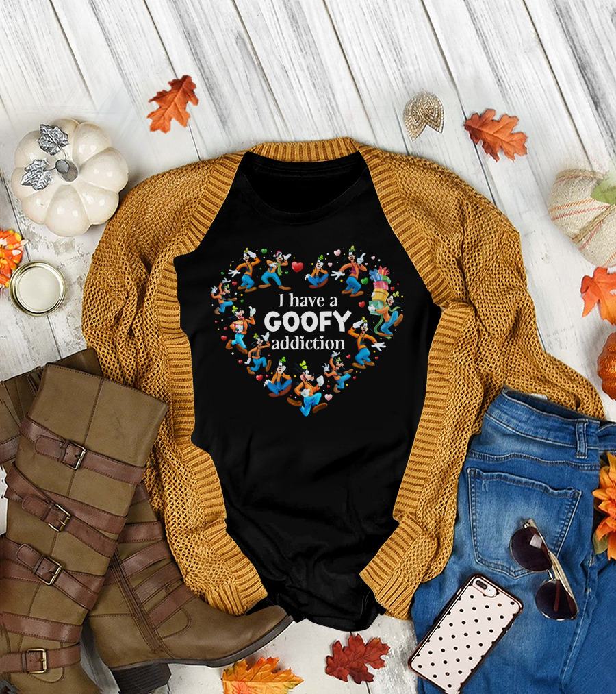 I Have A Goofy Addiction Heart Compilation T-Shirt