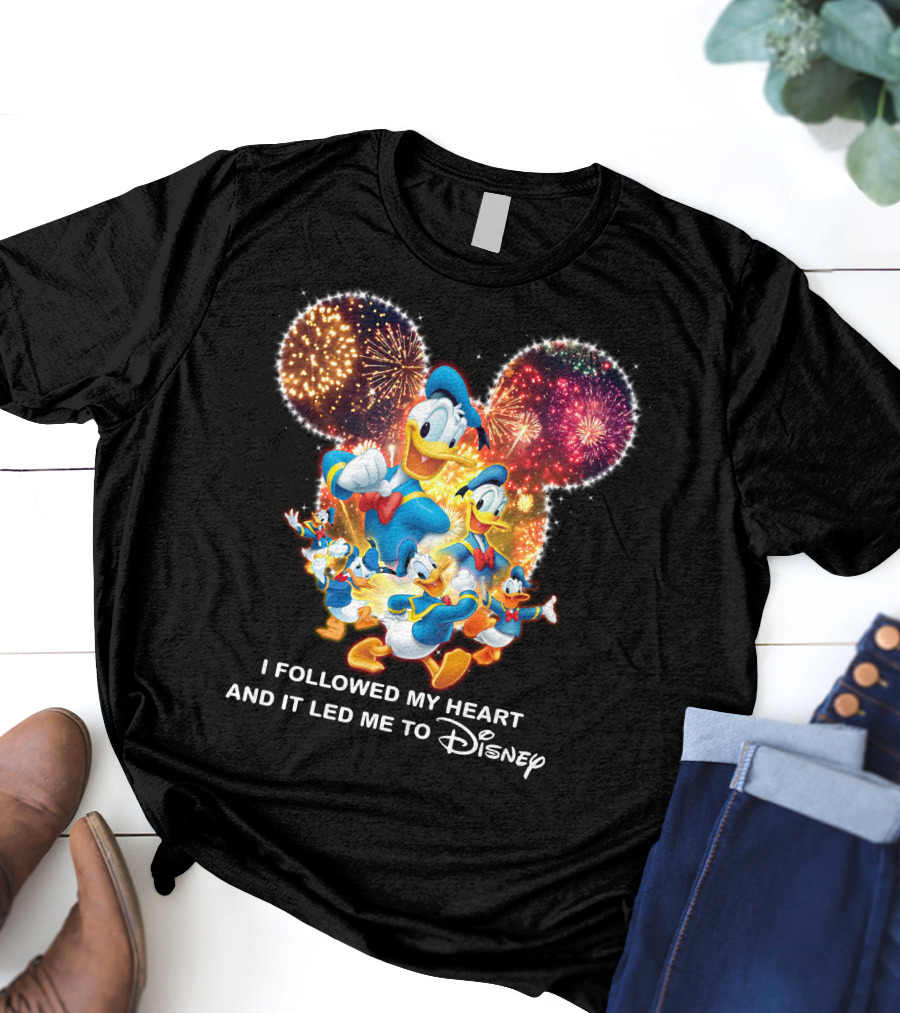 I Followed My Heart And It Led Me To Disney Donald Duck Fireworks Celebration T-Shirt