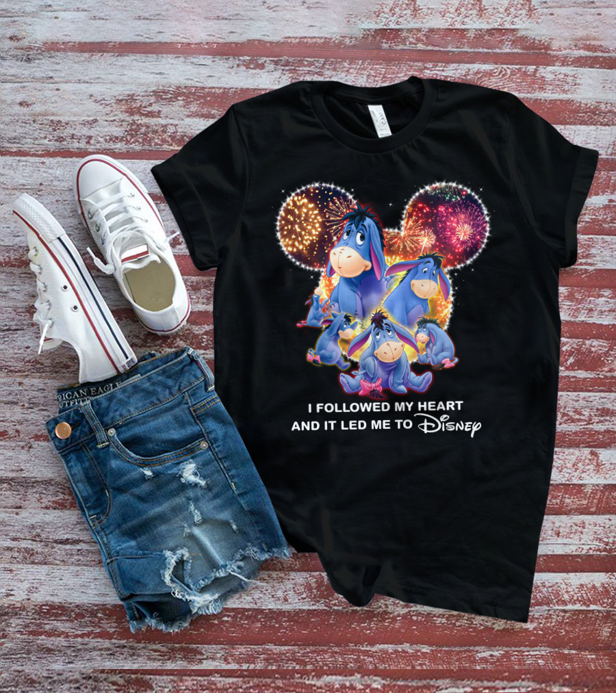 I Followed My Heart And It Led Me To Disney Eeyore Fireworks Mickey Ears T-Shirt