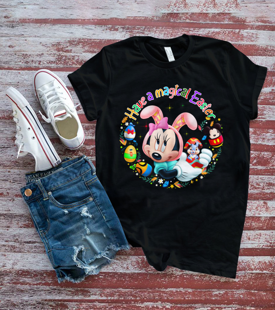 Have A Magical Easter Minnie Mouse With Easter Eggs And Bunny Ears T-Shirt