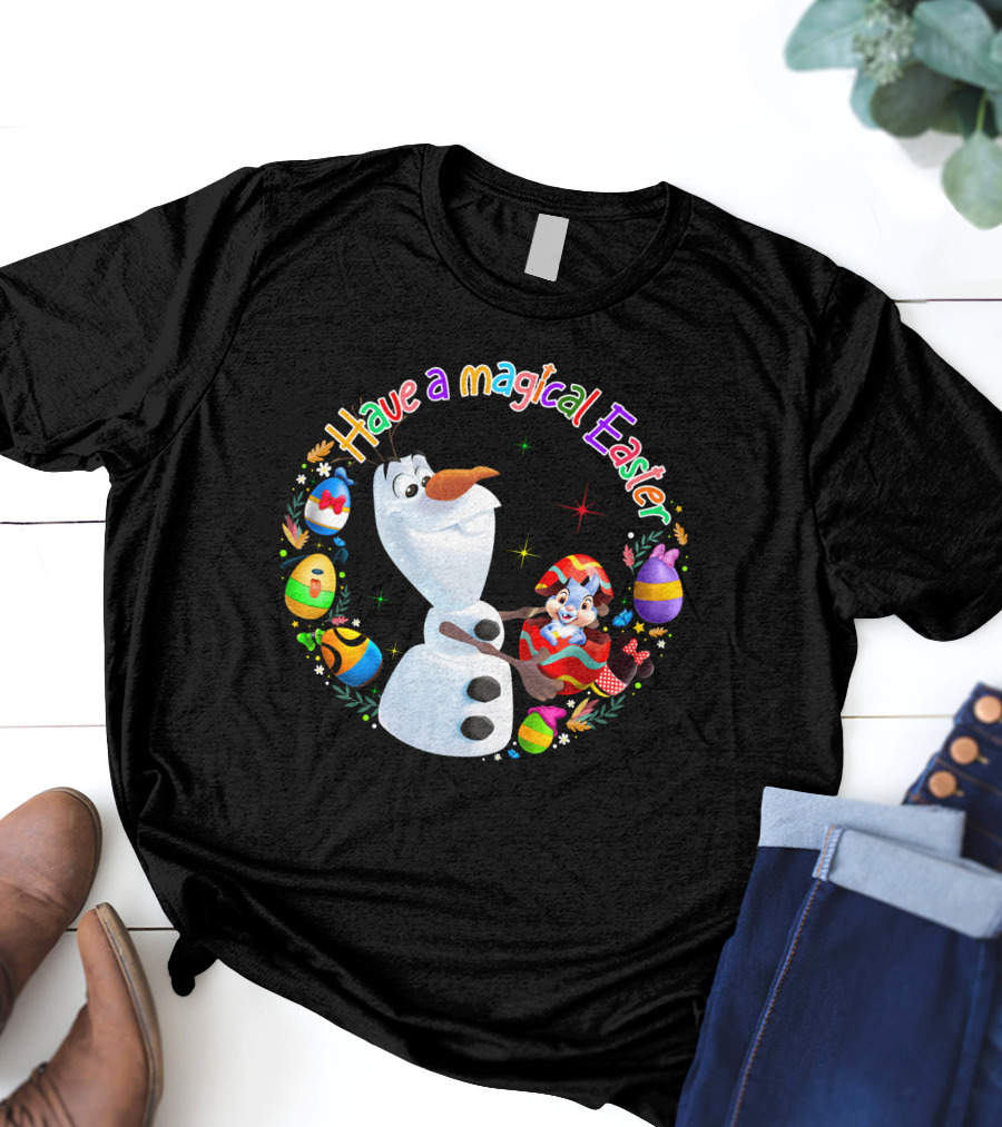 Have A Magical Easter Olaf T-Shirt