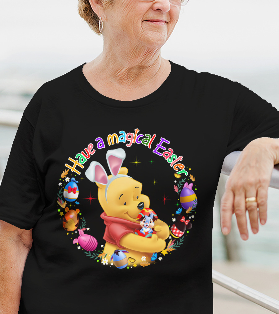 Have A Magical Easter Pooh Bunny Ears And Eggs T-Shirt