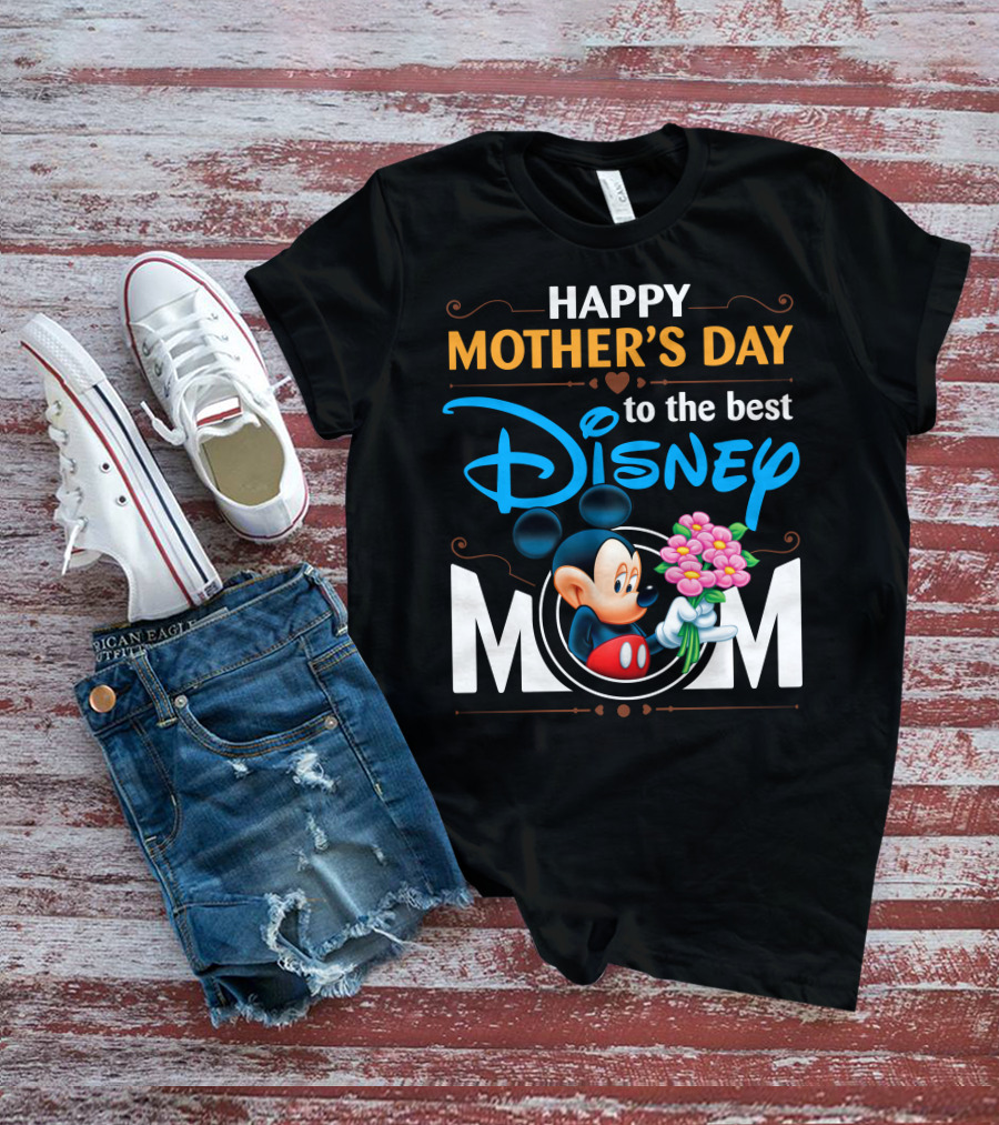 Happy Mother's Day To The Best Disney Mom Mickey T-Shirt