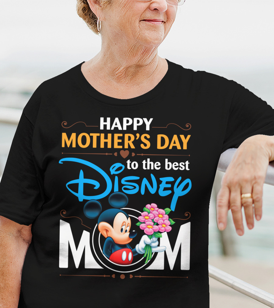 Happy Mother's Day To The Best Disney Mom Mickey T-Shirt