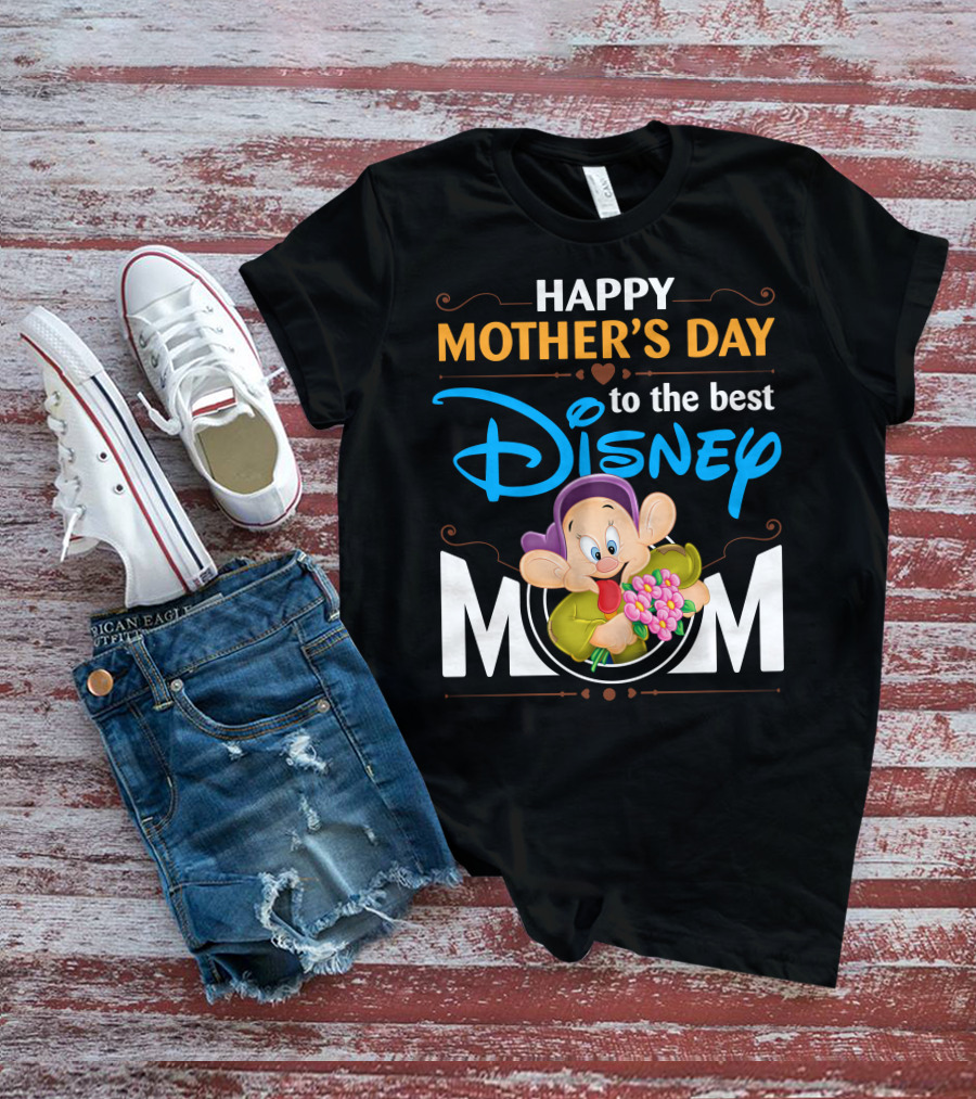 Happy Mother's Day To The Best Disney Mom T-Shirt