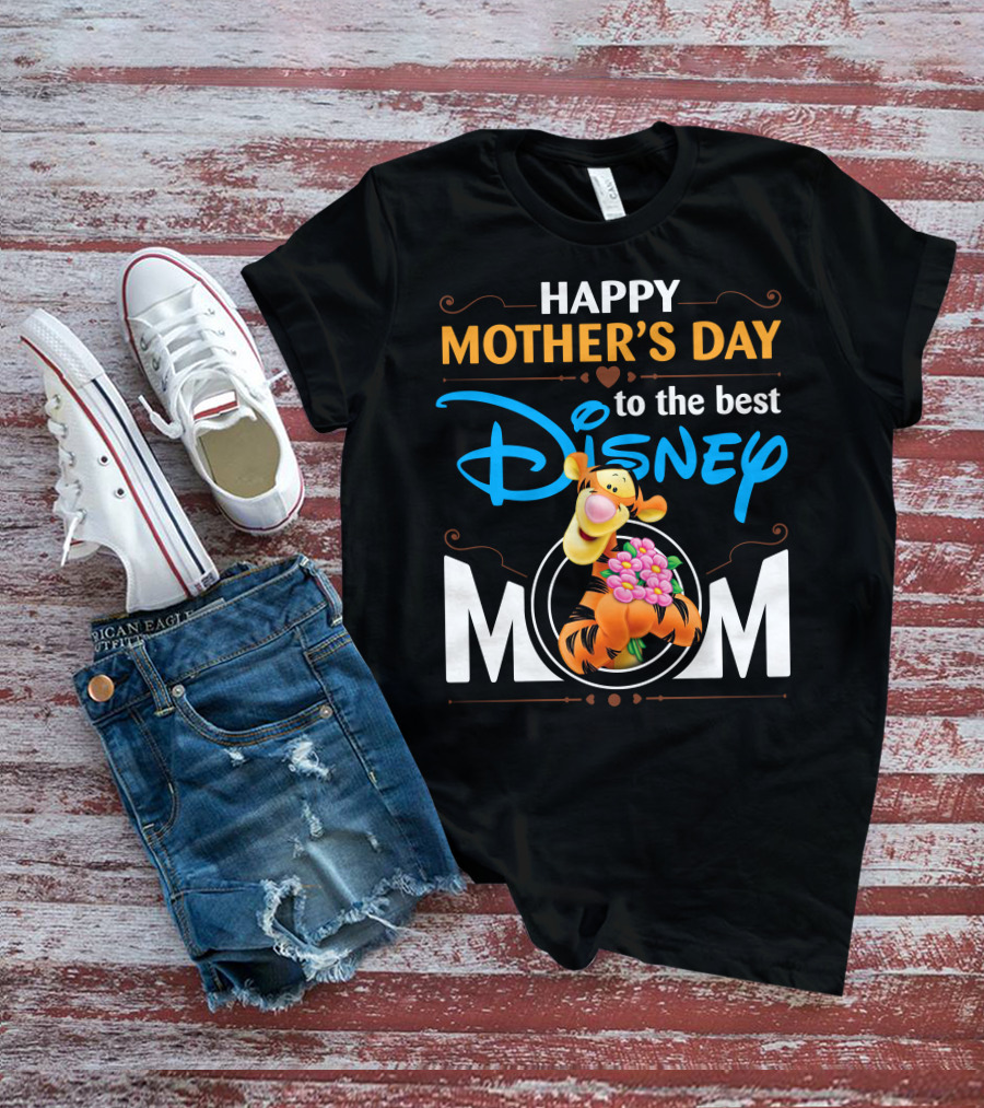 Happy Mother's Day To The Best Disney Mom Tigger T-Shirt