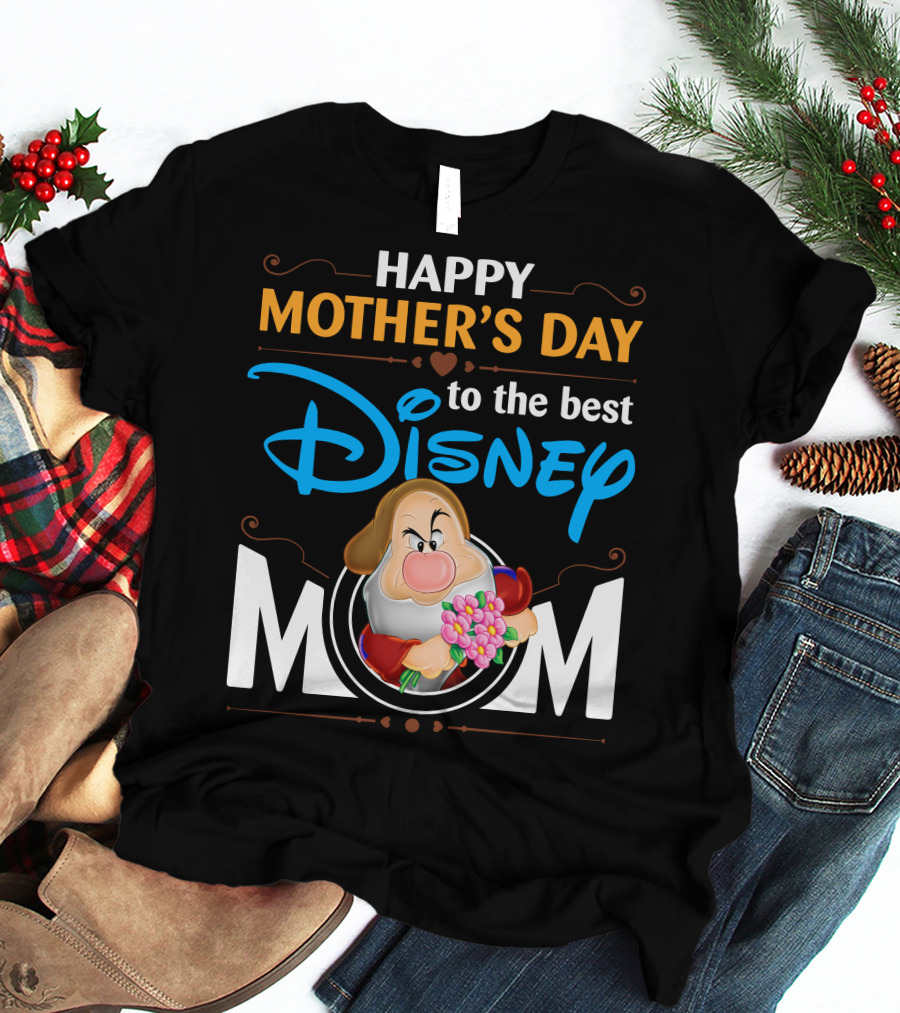 Happy Mother's Day To The Best Disney Mom Grumpy T-Shirt