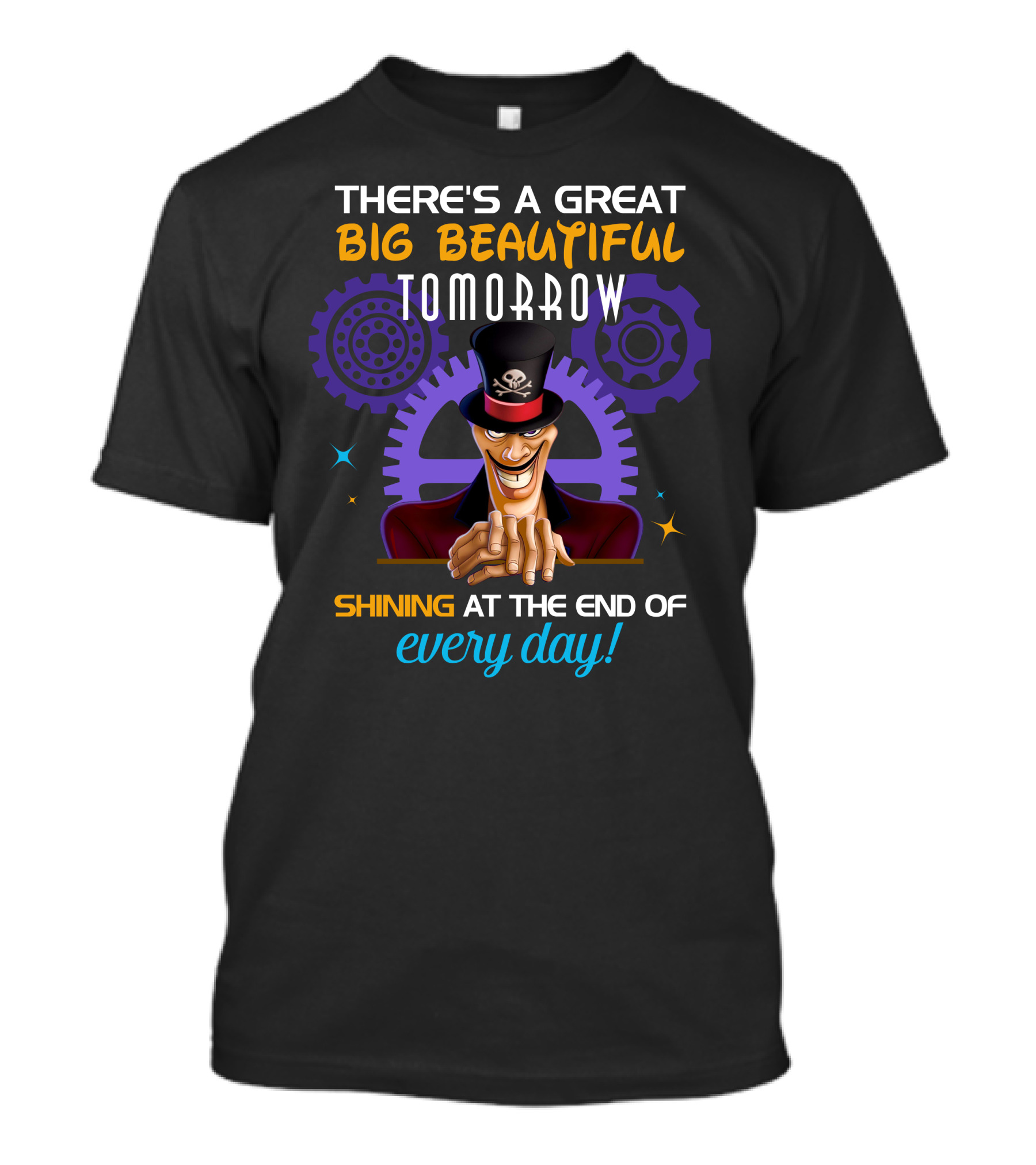 There's A Great Big Beautiful Tomorrow Dr. Facilier Villain Shining At The End Every Day T-Shirt