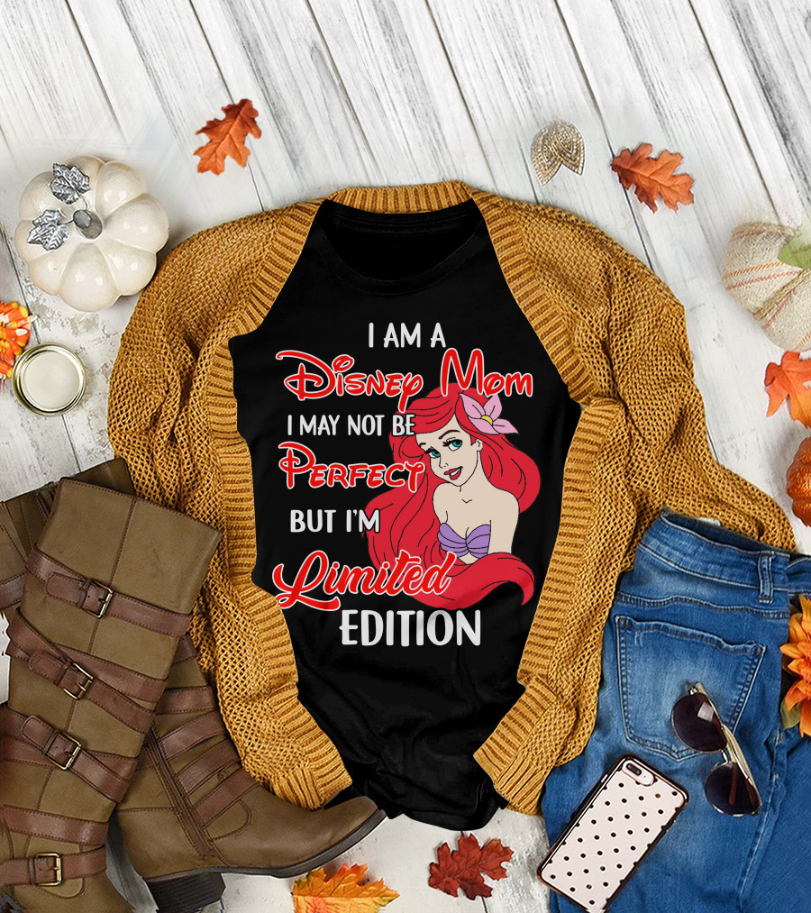 I Am A Disney Mom I May Not Be Perfect But I'm Ariel T-Shirt