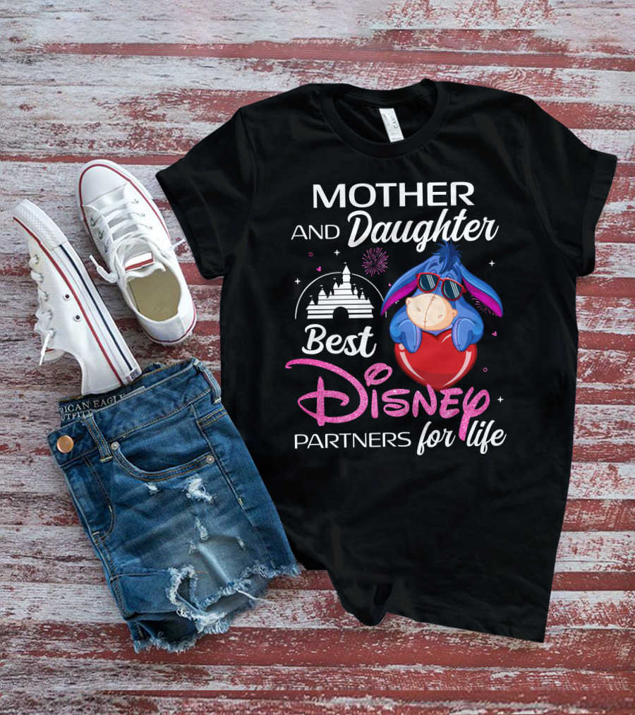 Mother And Daughter Best Disney Partners For Life Eeyore T-Shirt