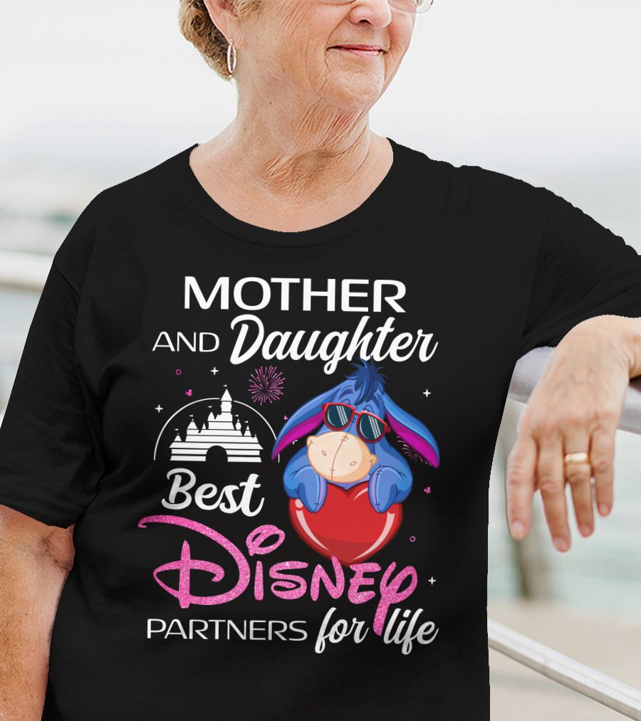 Mother And Daughter Best Disney Partners For Life Eeyore T-Shirt