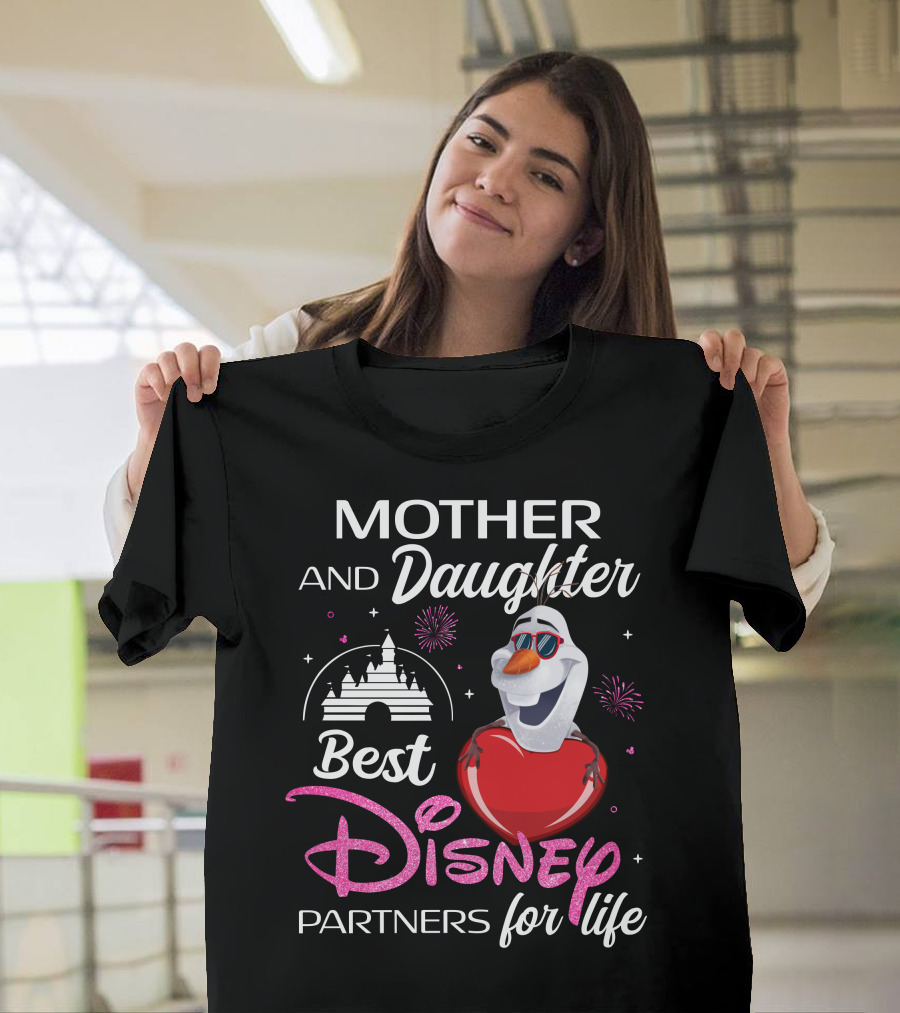 Mother And Daughter Best Disney Partners For Life Olaf T-Shirt