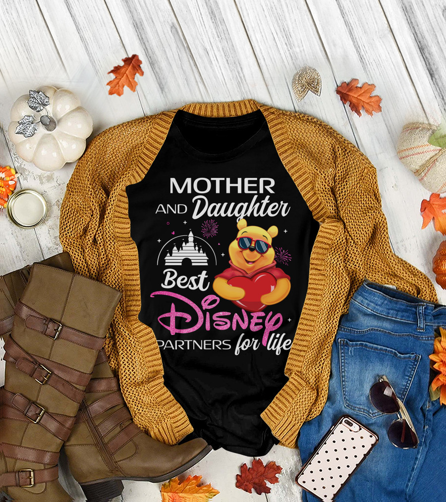 Mother And Daughter Best Disney Partners For Life Pooh T-Shirt