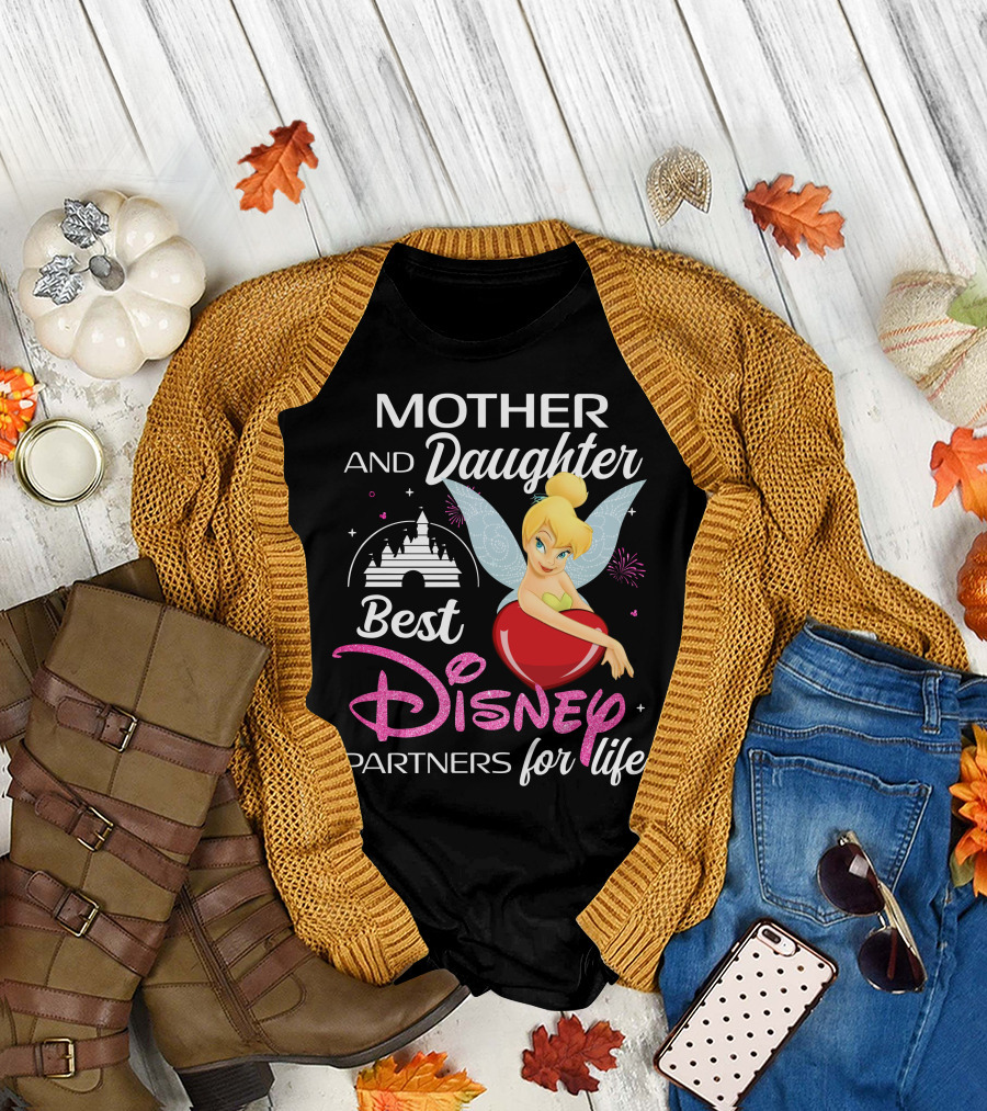 Mother And Daughter Best Disney Partners For Life Tinker Bell T-Shirt