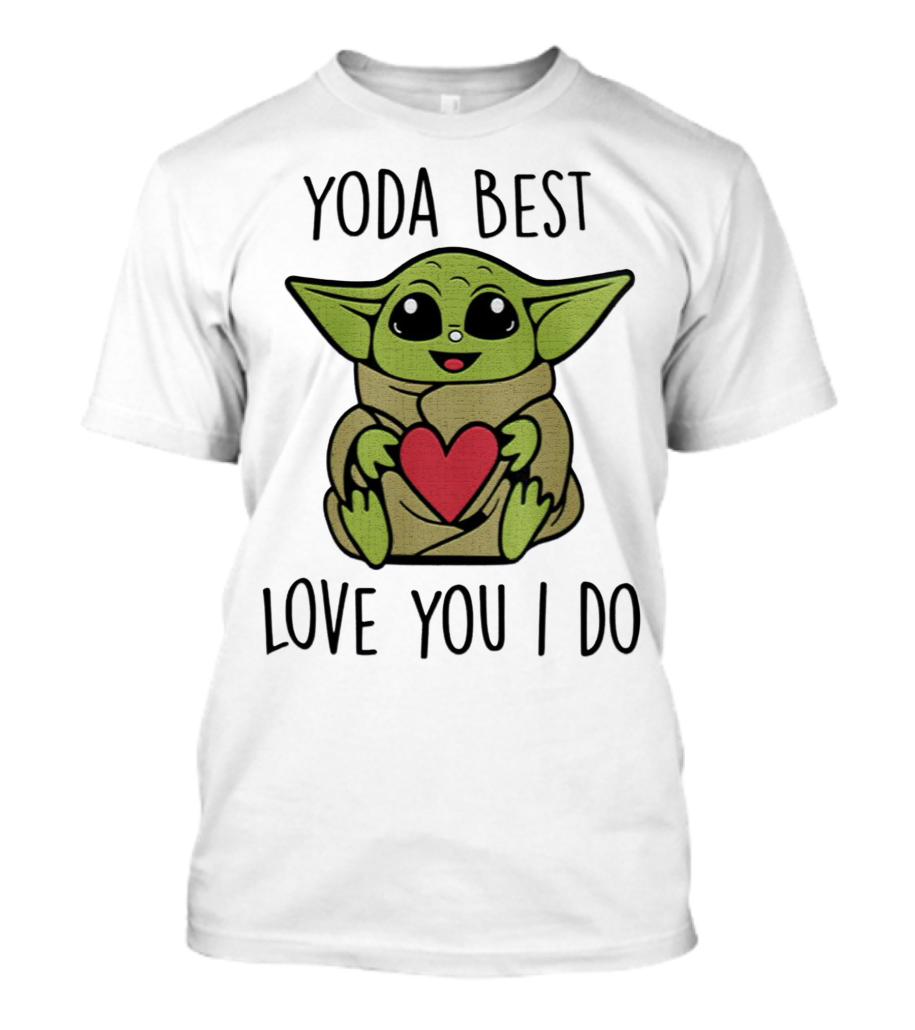 Yoda Best Love You I Do Cute Baby With Heart T-Shirt