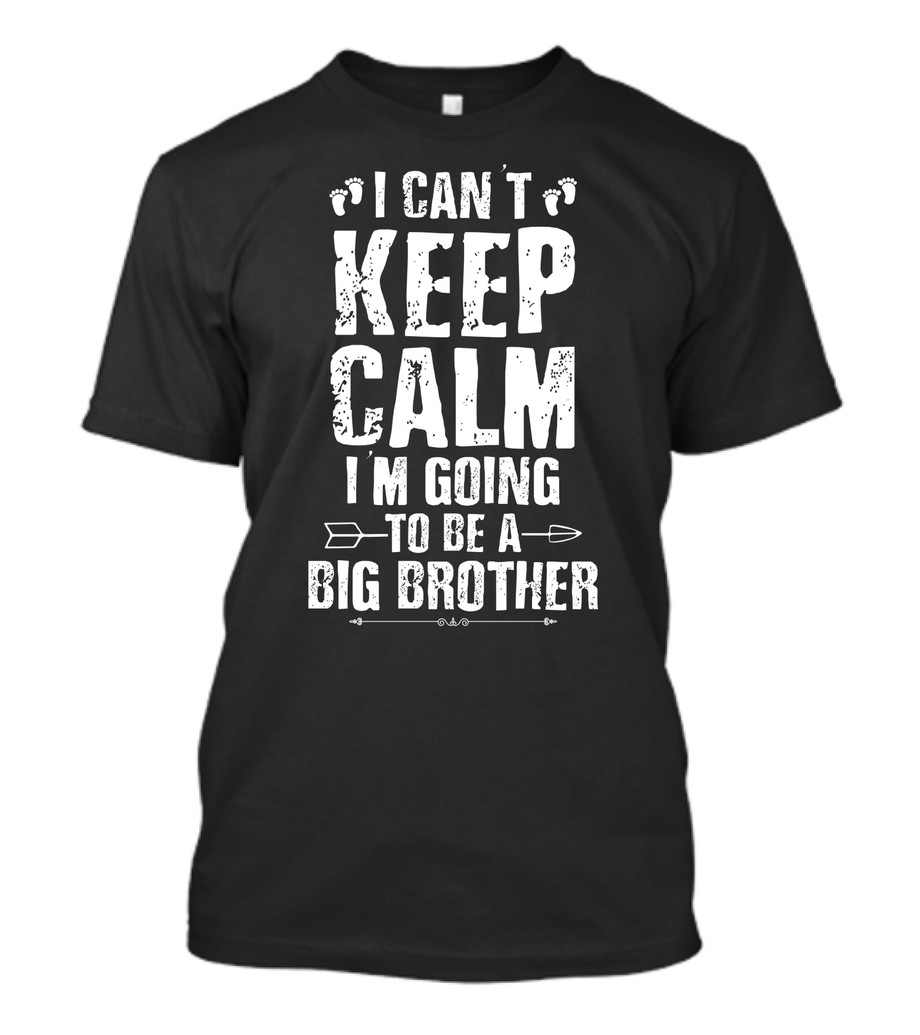 I Can't Keep Calm I'm Going To Be A Big Brother Footprints Arrow T-Shirt