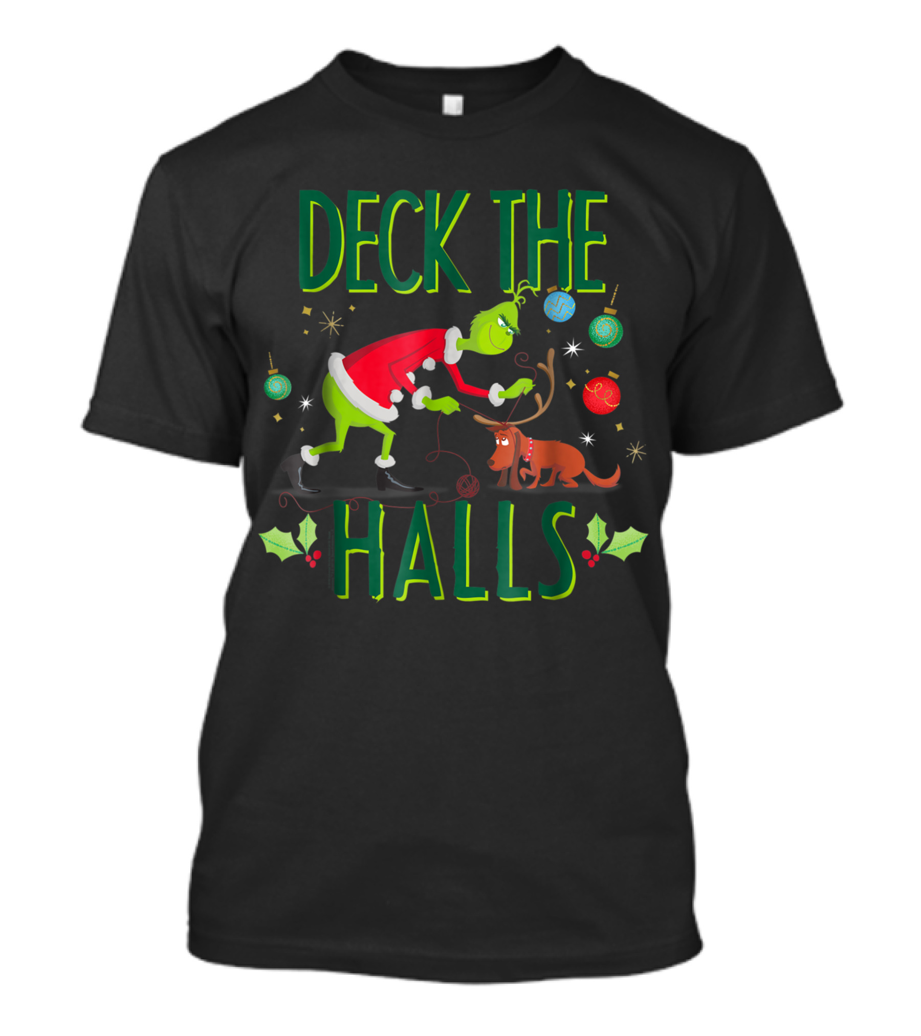 Deck The Halls Grinch In Santa Outfit With Max And Christmas Ornaments T-Shirt