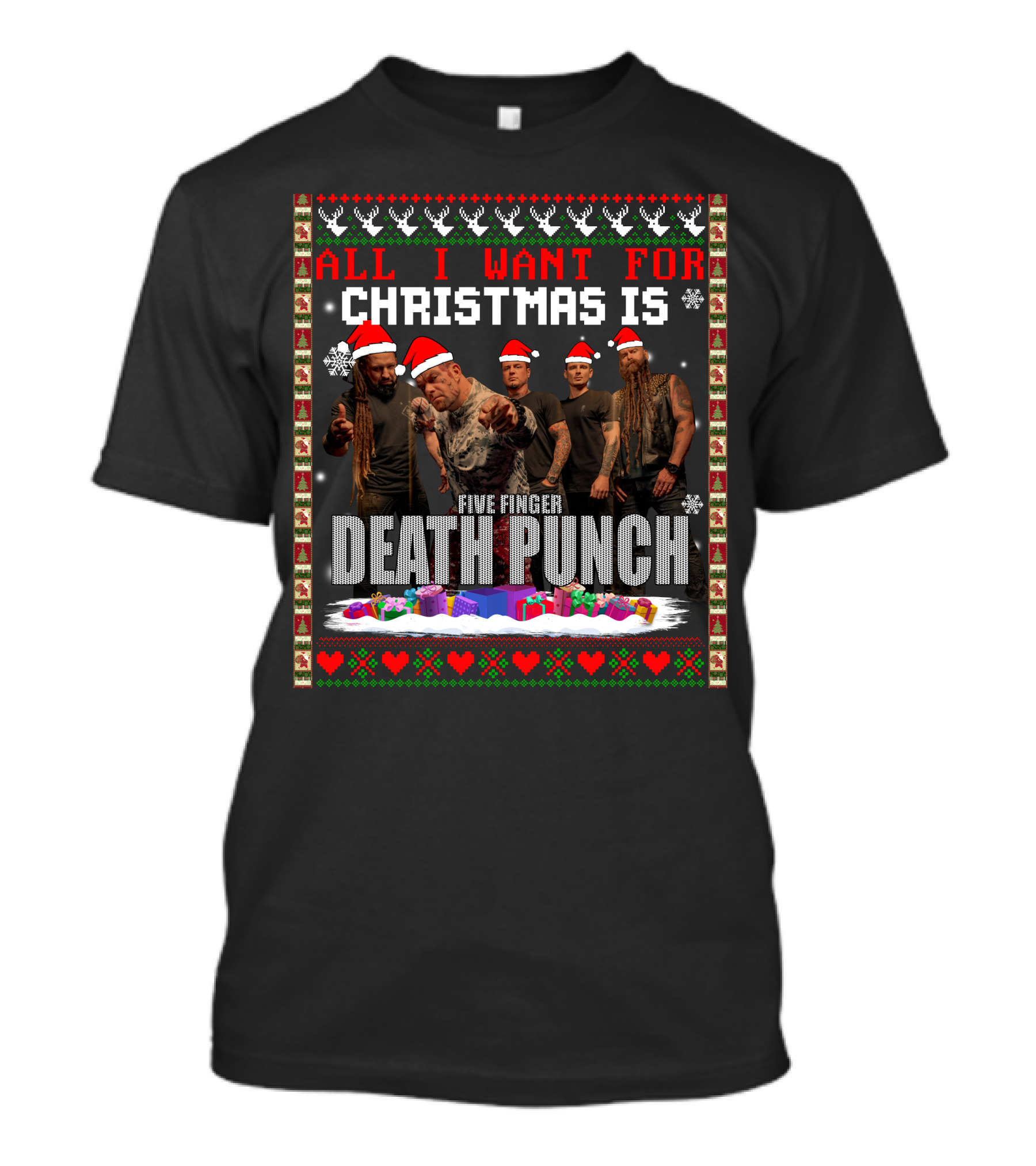 All I Want For Christmas Is Five Finger Death Punch T-Shirt