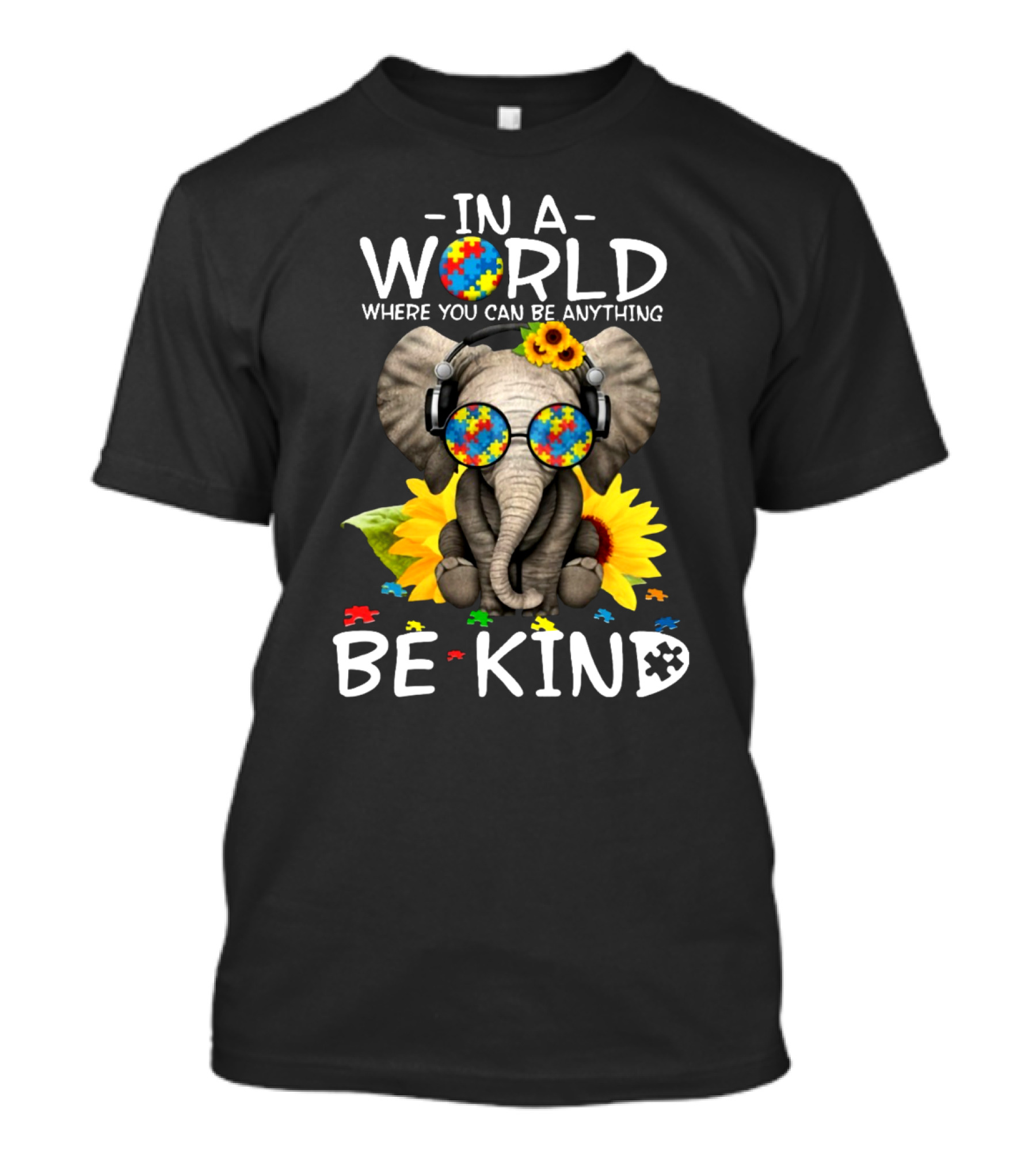 IN A World Where You Can Be Anything Be Kind Autism Elephant Puzzle Sunflower T-Shirt