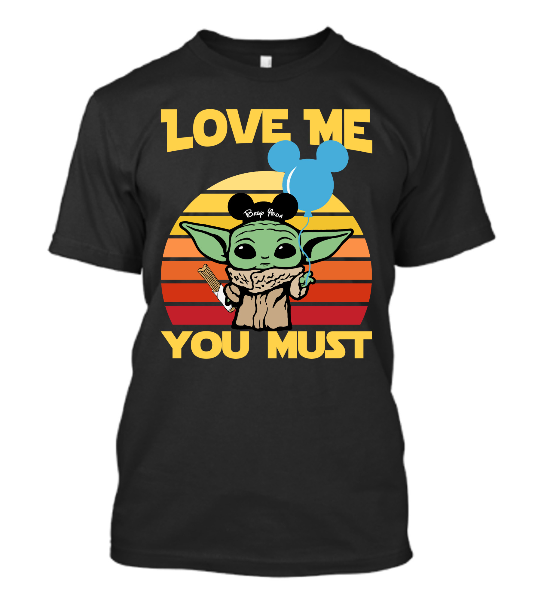 LOVE ME YOU MUST BABY YODA MICKEY EARS BALLOON VINTAGE STRIPES T-Shirt