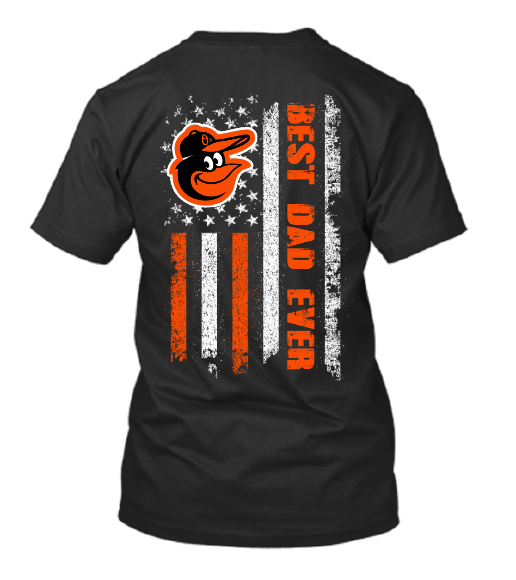 Best Dad Ever Baltimore Orioles Logo Usa Flag Evd 013 T-Shirt