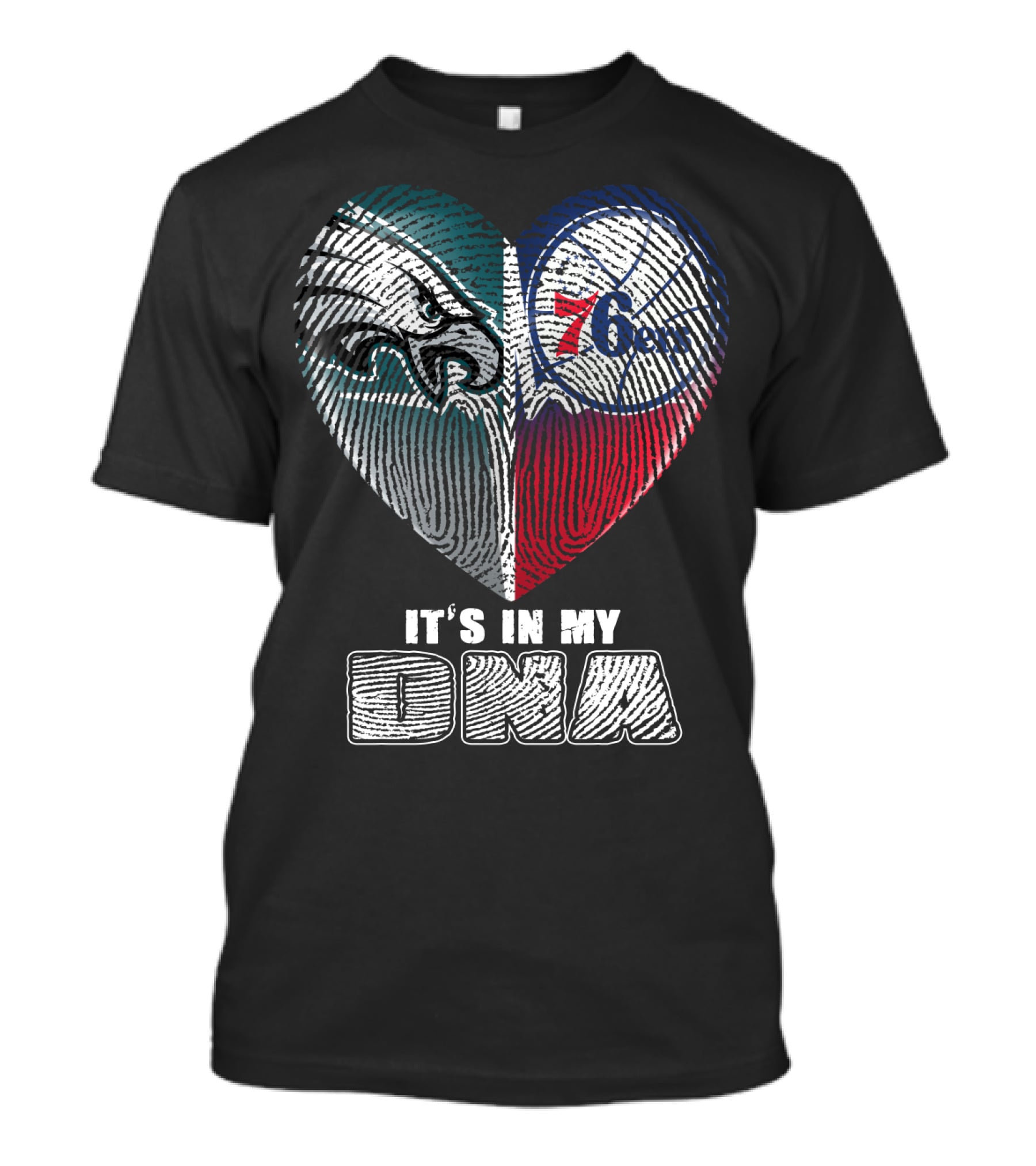 Philadelphia Eagles 76ers Heart It's In My Dna T-Shirt