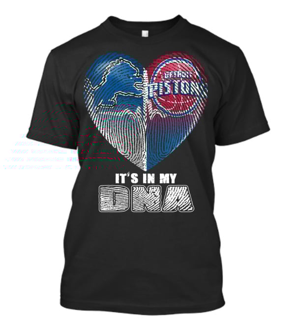 Detroit Pistons Lions Heart It's In My Dna T-Shirt
