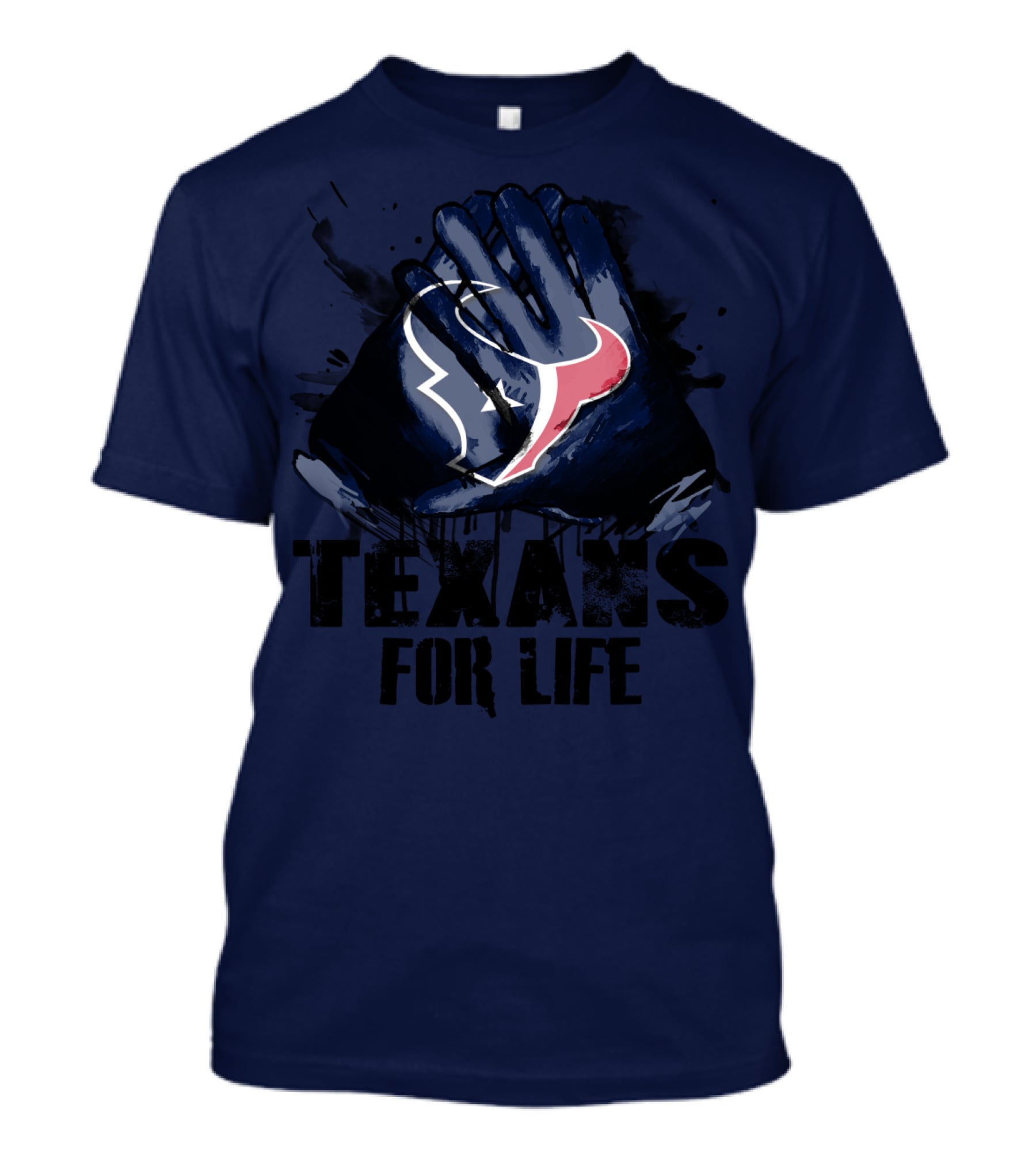 Texans For Life Houston Texans T-Shirt