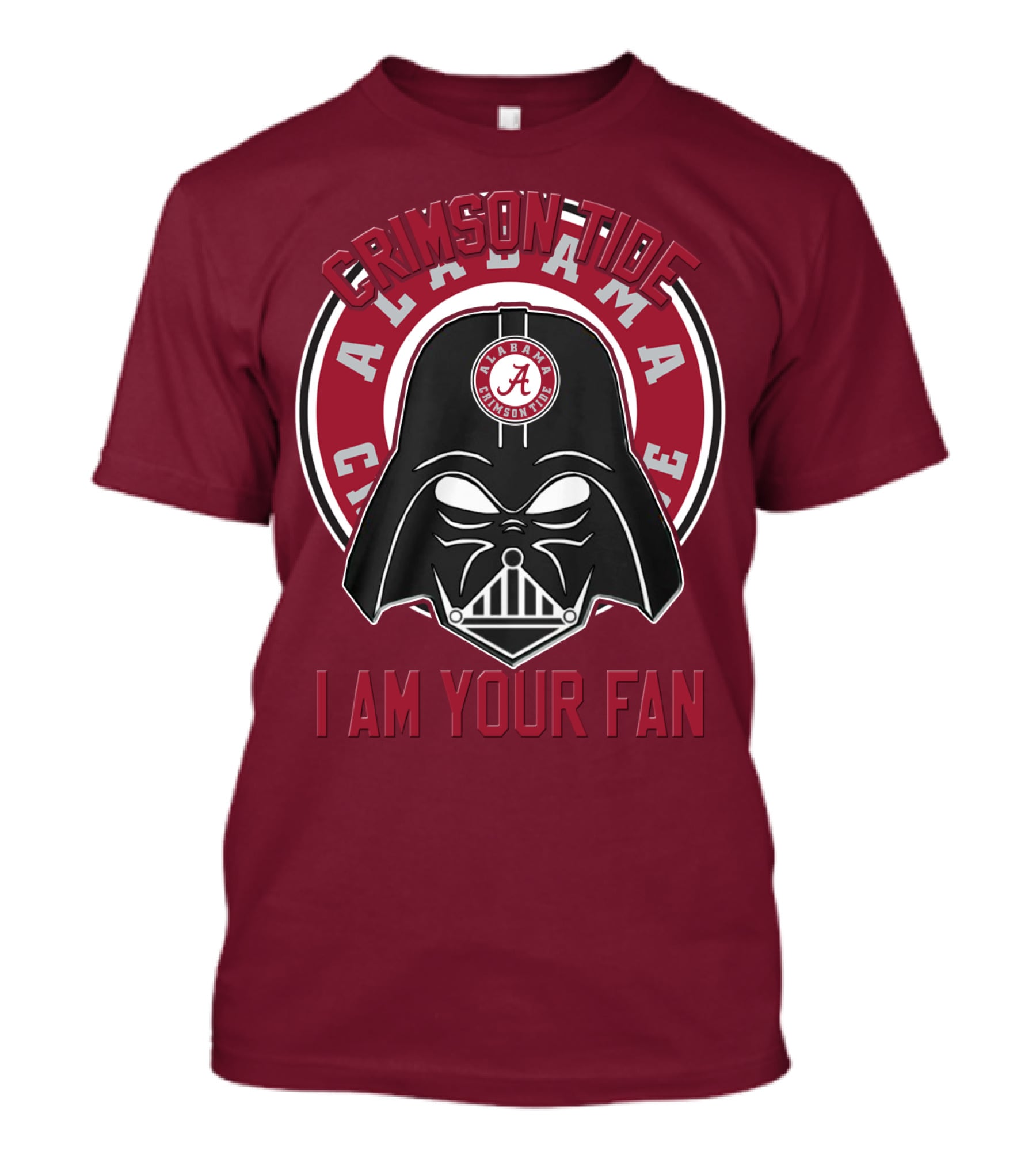 Alabama Crimson Tide I Am Your Fan T-Shirt