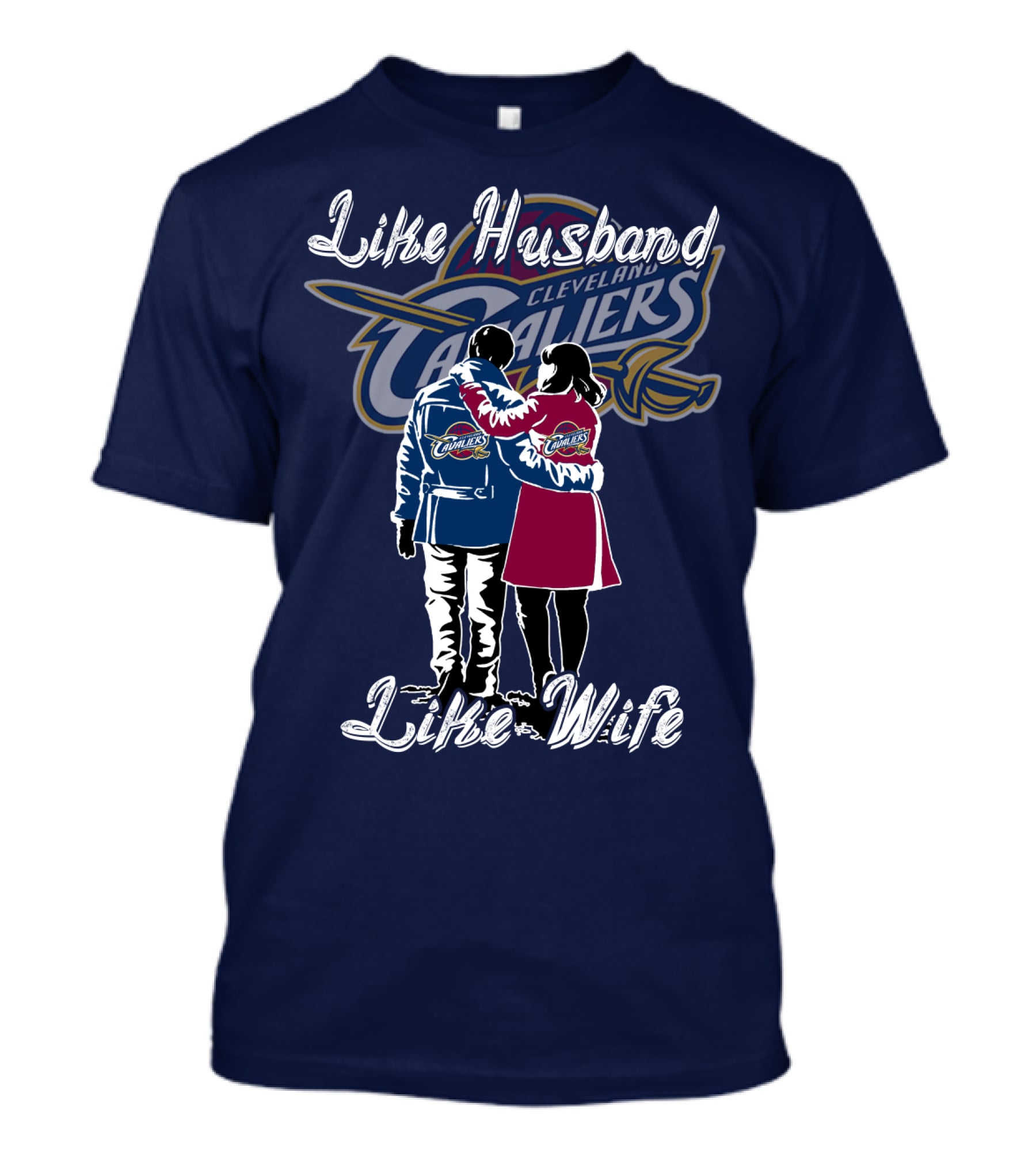 Cleveland Cavaliers Like Husband Like Wife T-Shirt