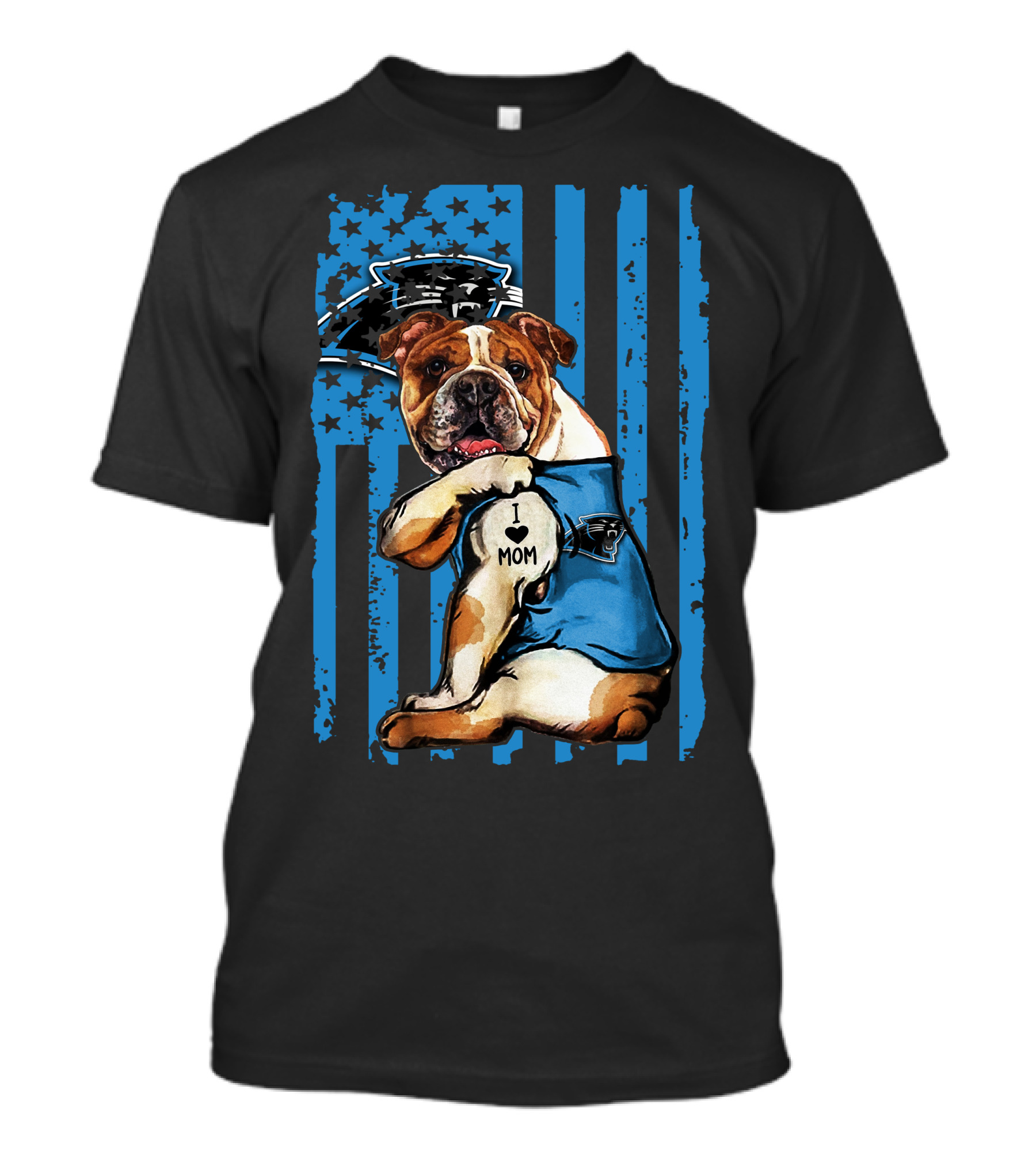 Bulldog I Love Mom Carolina Panthers Fan Flag T-Shirt