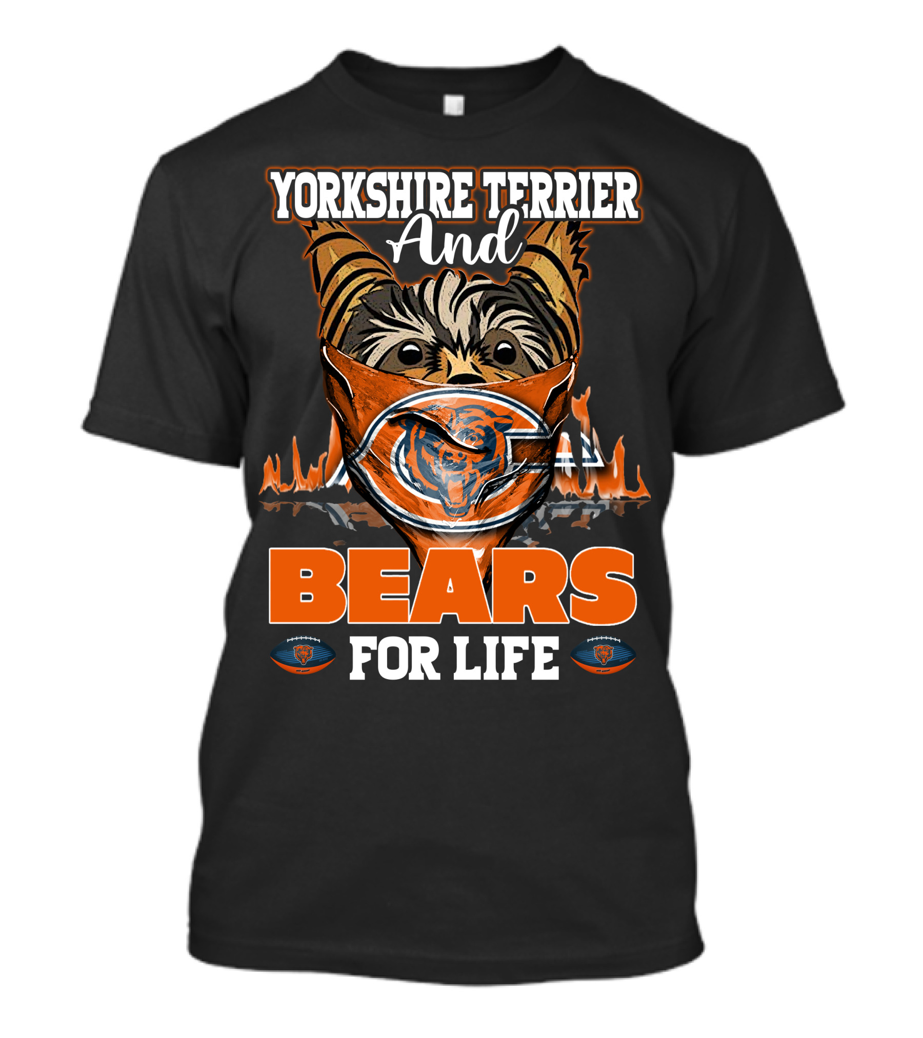 YORKSHIRE TERRIER AND CHICAGO BEARS FOR LIFE T-Shirt