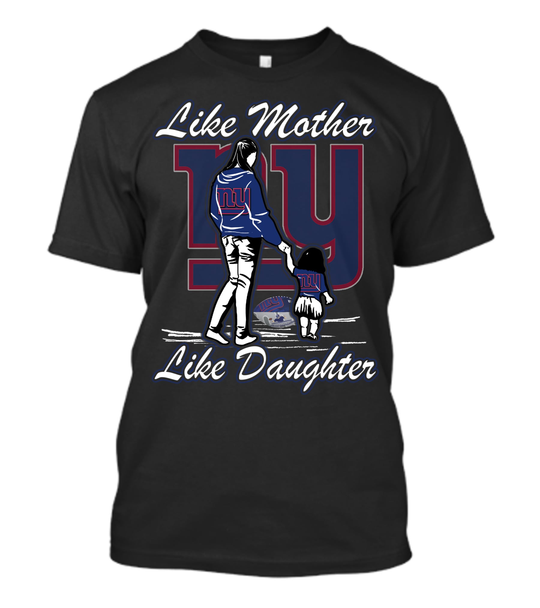 Like Mother Like Daughter New York Giants Lmld T-Shirt
