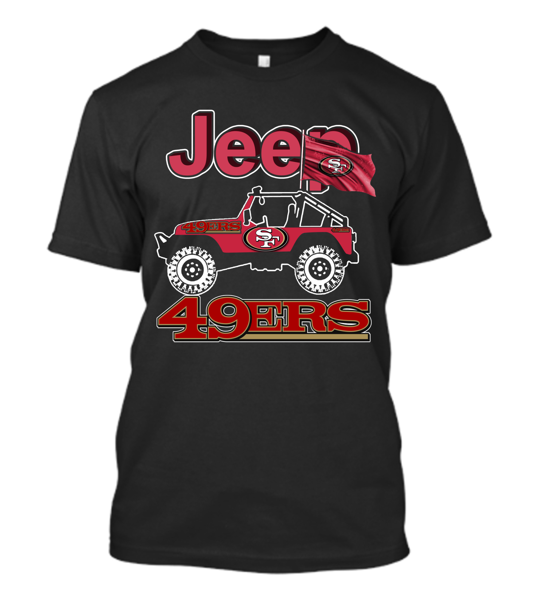 Jeep 49ers San Francisco Sf Flag Logo On Red Off-Road Vehicle T-Shirt
