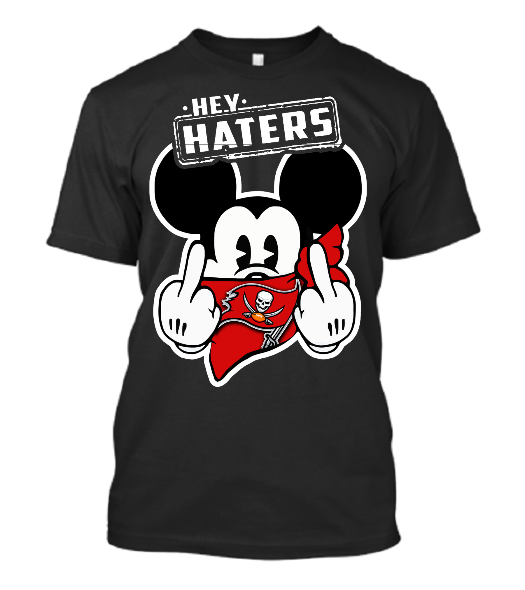 Hey Haters Mick V2 Tampa Bay Buccaneers T-Shirt