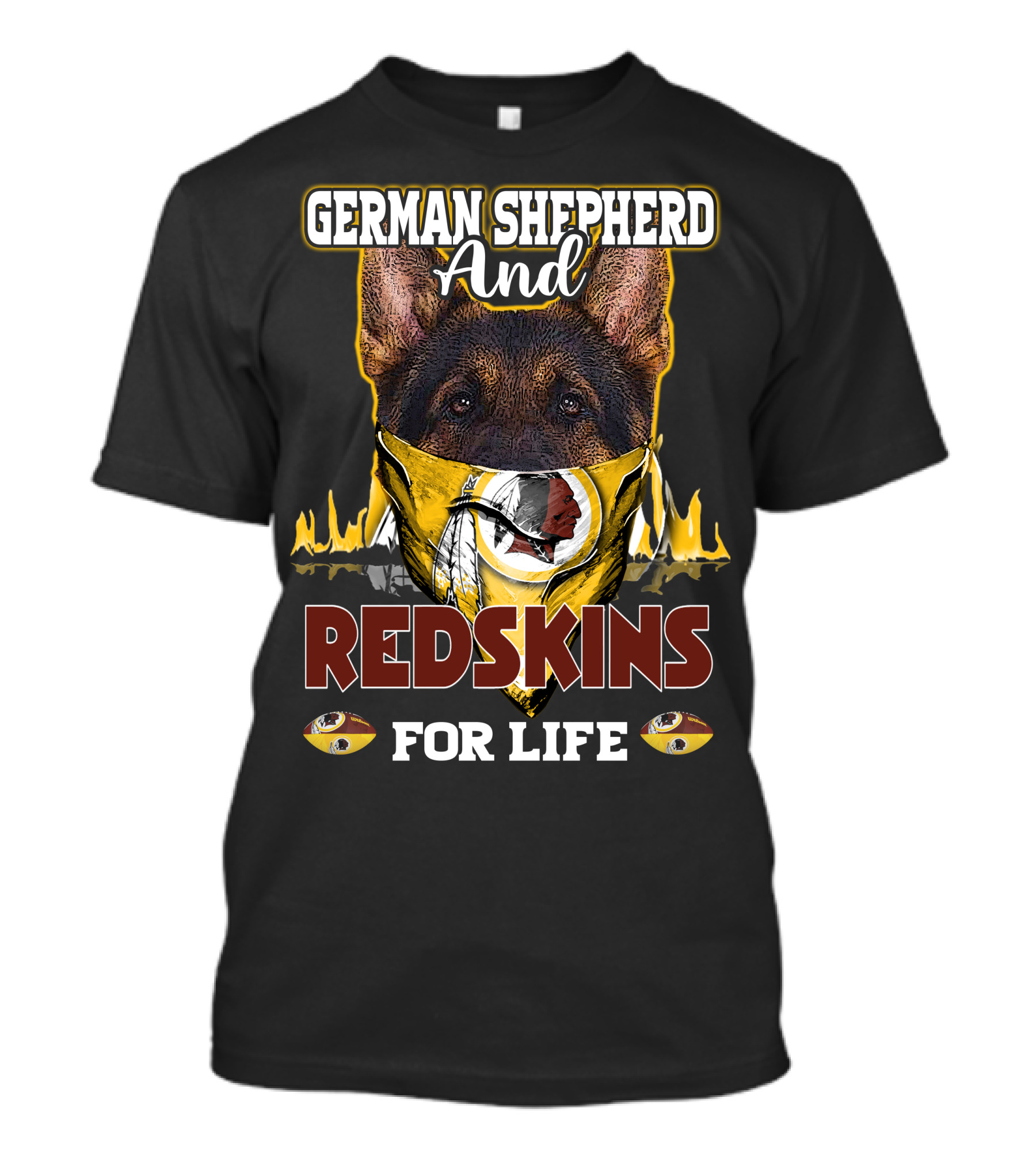 German Shepherd And Redskins For Life T-Shirt