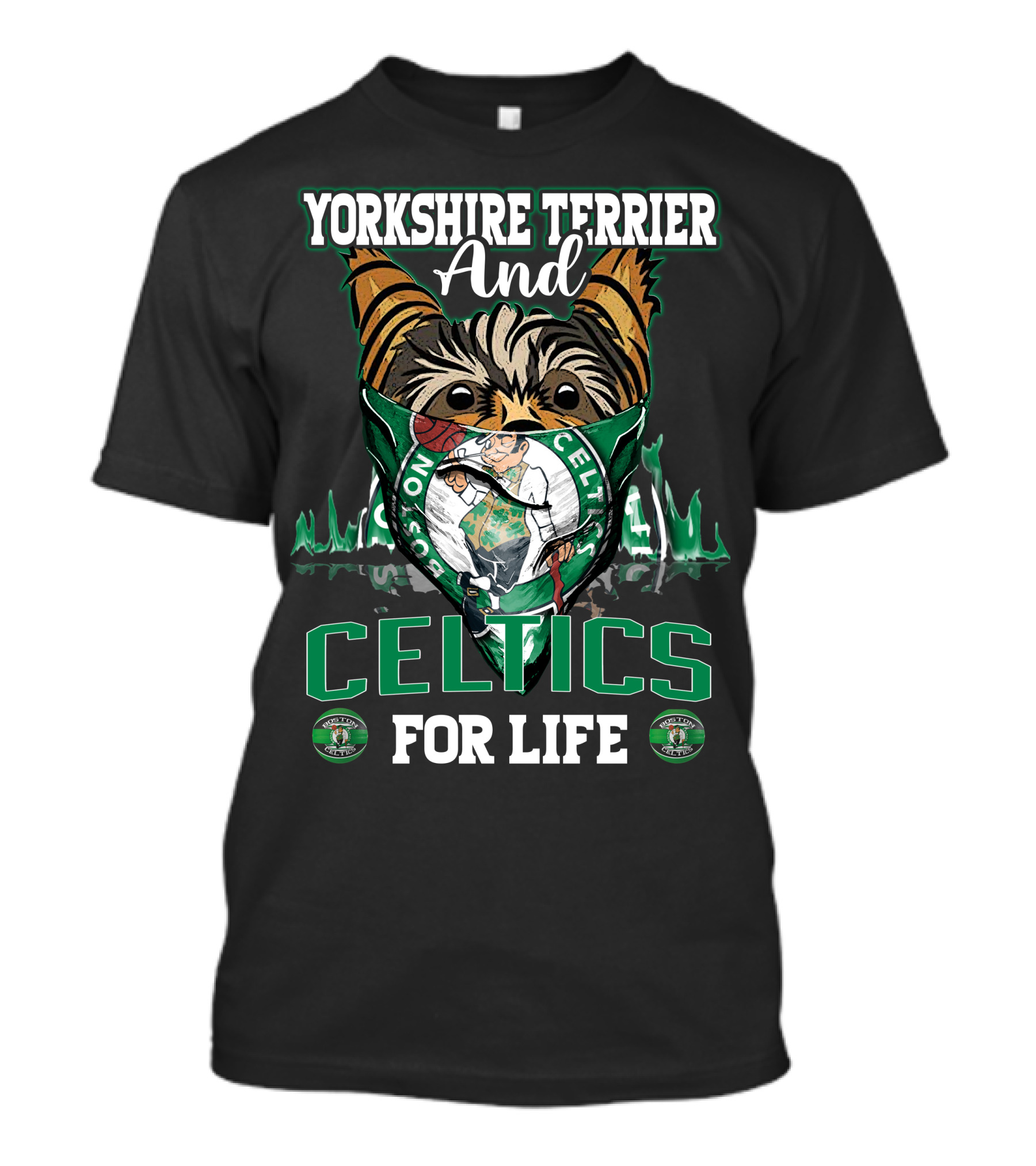 Yorkshire Terrier And Celtics For Life Boston Celtics T-Shirt